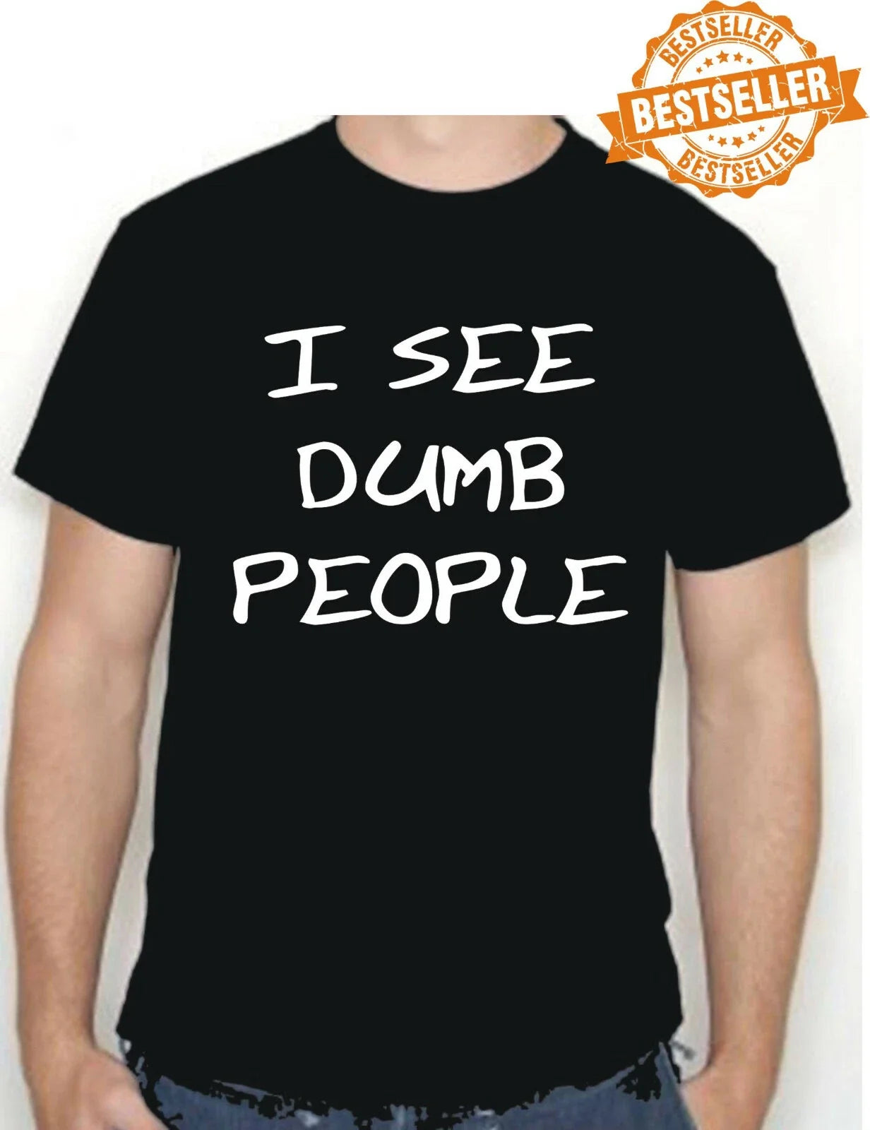 I see dumb people T-shirt 6th Sense Spoof / Bruce Willis / Movies / Size X-Large Unisex T-shirt, Sweatshirt, Hoodie, Long Sleeve Tee - T-Shirt, Sweatshirt, Hoodie