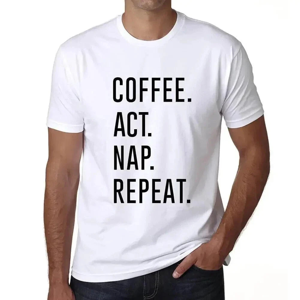ULTRABASIC men's t-shirt coffee act nap repetition coffee act nap repeat Unisex T-shirt, Sweatshirt, Hoodie, Long Sleeve Tee - T-Shirt, Sweatshirt, Hoodie