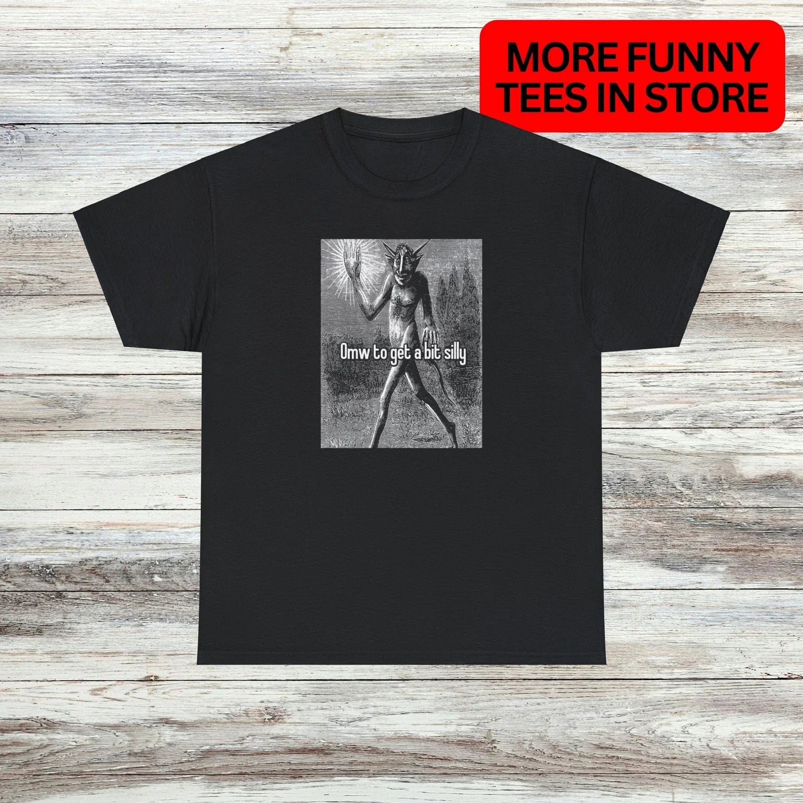omw to be silly T-Shirt Unisex Male or Female Funny Shirt Meme Unisex T-shirt, Sweatshirt, Hoodie, Long Sleeve Tee - T-Shirt, Sweatshirt, Hoodie