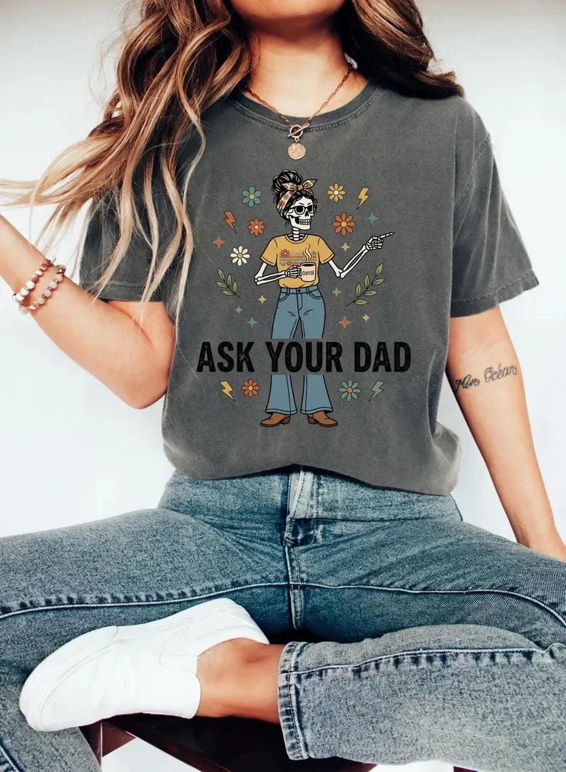 Skeleton Mom Funny Sarcastic Comfort Tee Mom Life Humorous Gift Unisex T-shirt, Sweatshirt, Hoodie, Long Sleeve Tee - T-Shirt, Sweatshirt, Hoodie