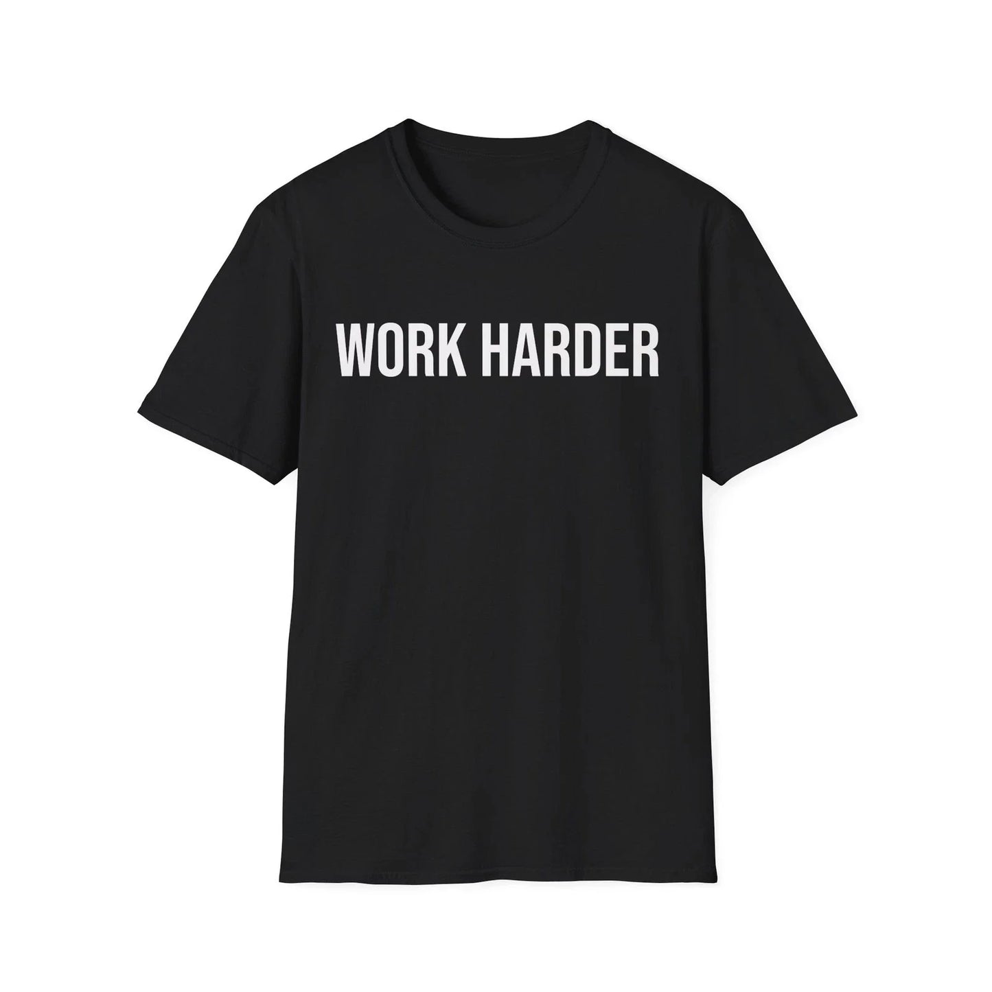 Work Harder Gym Motivational T-Shirt Fitness Workout Discipline Tee Gift Unisex T-shirt, Sweatshirt, Hoodie, Long Sleeve Tee - T-Shirt, Sweatshirt, Hoodie