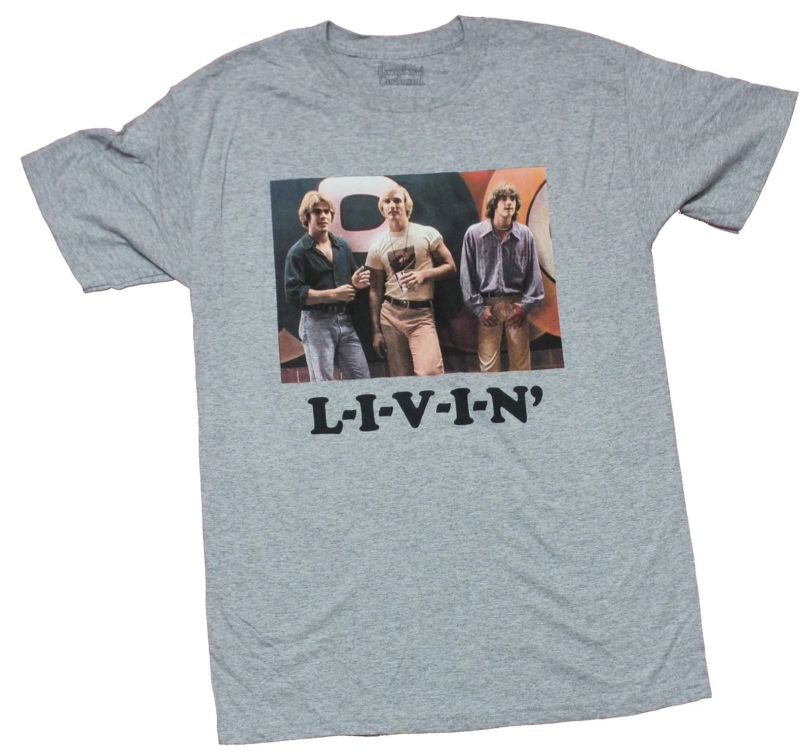 Dazed & Confused Adult New T-Shirt - L-I-V-I-N LIVIN Group Photo Box Unisex T-shirt, Sweatshirt, Hoodie, Long Sleeve Tee - T-Shirt, Sweatshirt, Hoodie