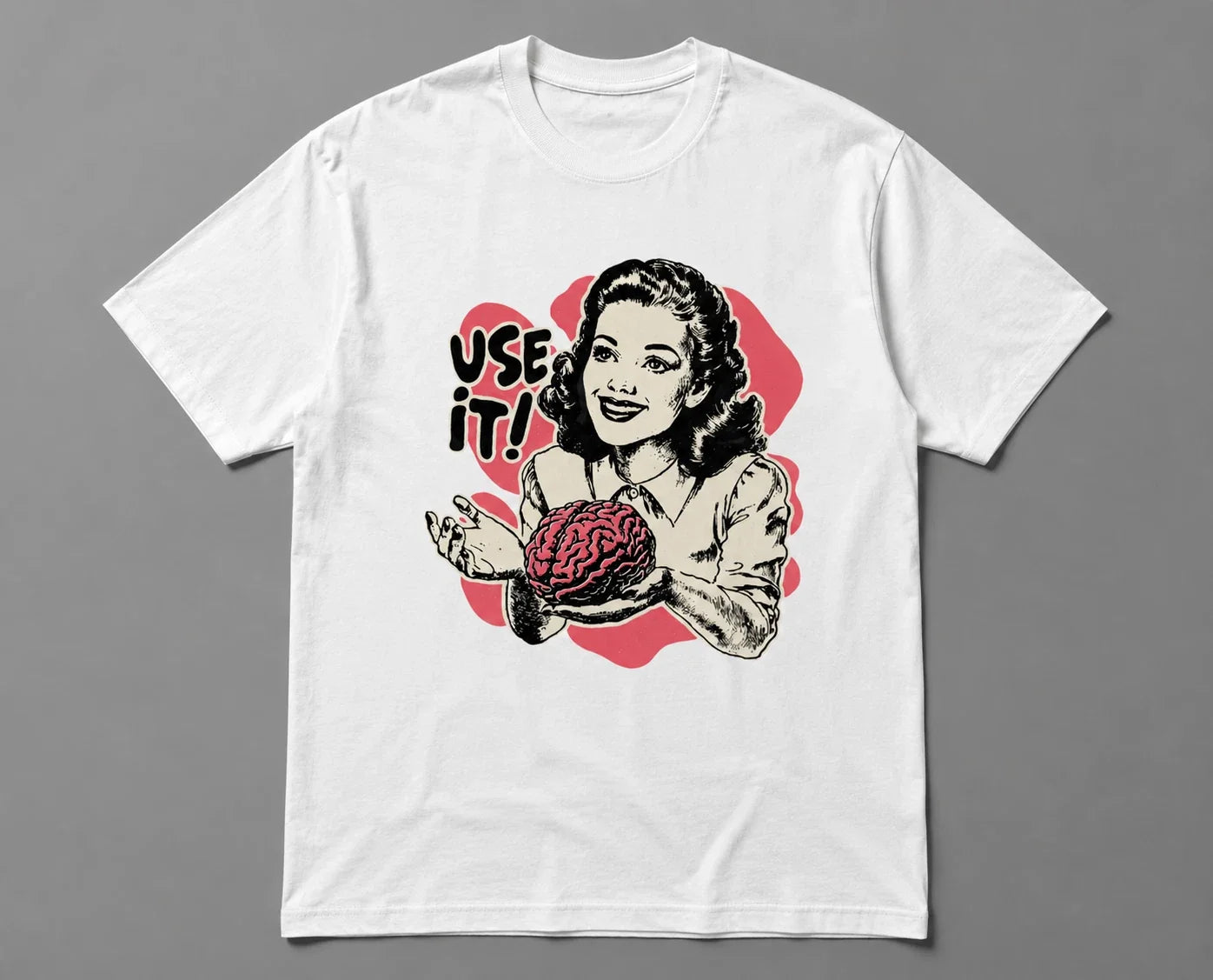 Funny Sarcastic Use It Brain T-Shirt Retro 1950s Comic Graphic Tee Quirky Gift Unisex T-shirt, Sweatshirt, Hoodie, Long Sleeve Tee - T-Shirt, Sweatshirt, Hoodie