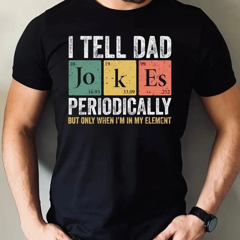 Dad Joke Shirt, Fathers Day Shirt, Funny Dad Shirt, Dad Jokes,Dad Gifts from Son Unisex T-shirt, Sweatshirt, Hoodie, Long Sleeve Tee - T-Shirt, Sweatshirt, Hoodie