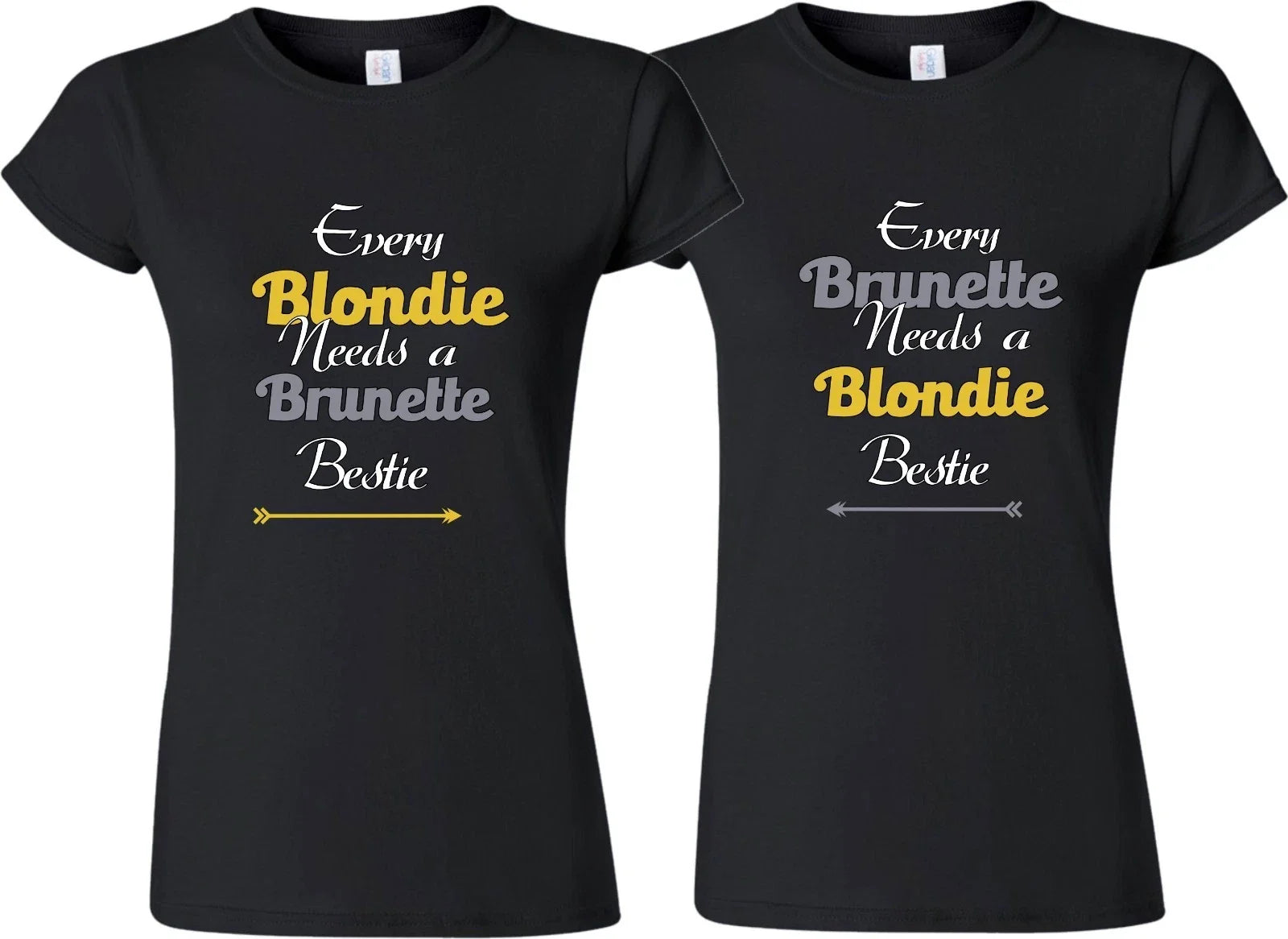 Every Blondie needs a Brunette bestie Cute Best Friends funny matching T-shirts Unisex T-shirt, Sweatshirt, Hoodie, Long Sleeve Tee - T-Shirt, Sweatshirt, Hoodie
