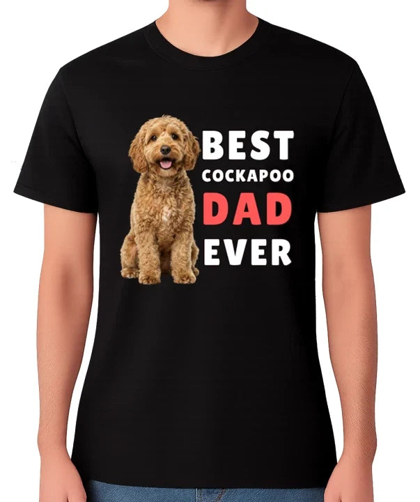 Best Cockapoo Dad Ever Funny Dog Lover Gift T-Shirt Pet Owner Father Tee Unisex T-shirt, Sweatshirt, Hoodie, Long Sleeve Tee - T-Shirt, Sweatshirt, Hoodie