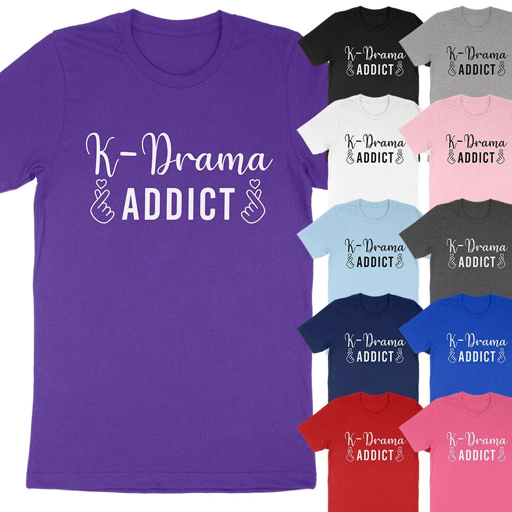 K-Drama Addict Korean Drama Lover KDrama KPop Fan T-Shirt Tee Unisex T-shirt, Sweatshirt, Hoodie, Long Sleeve Tee - T-Shirt, Sweatshirt, Hoodie