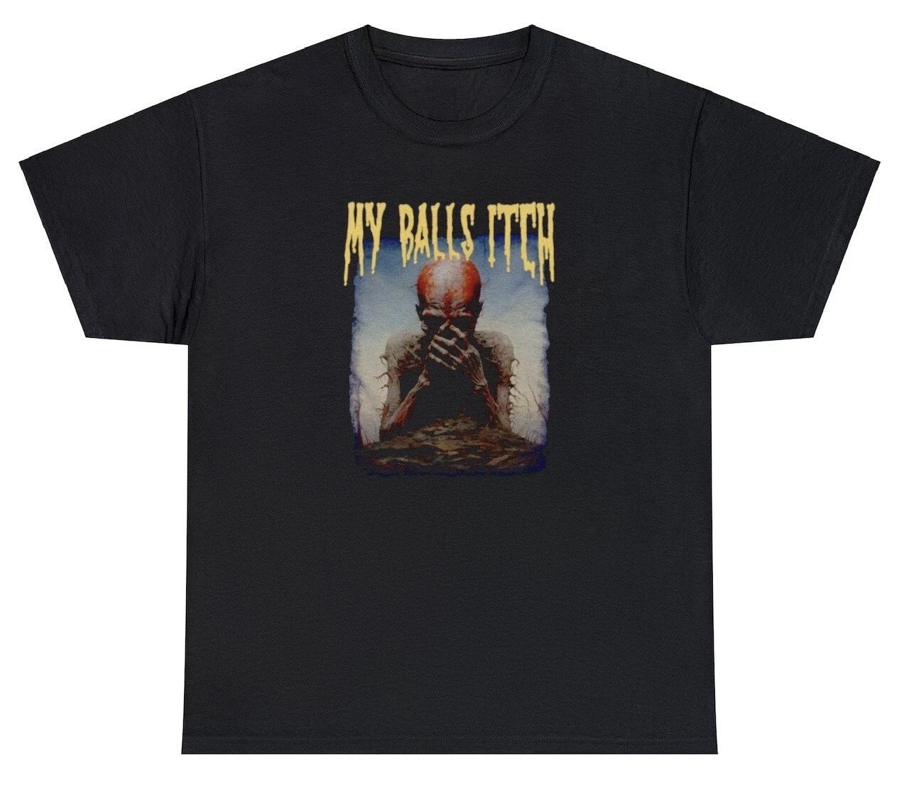 My Balls Itch T Shirt Metal Offensive Inappropriate Meme Sarcastic Ironic Tee Unisex T-shirt, Sweatshirt, Hoodie, Long Sleeve Tee - T-Shirt, Sweatshirt, Hoodie