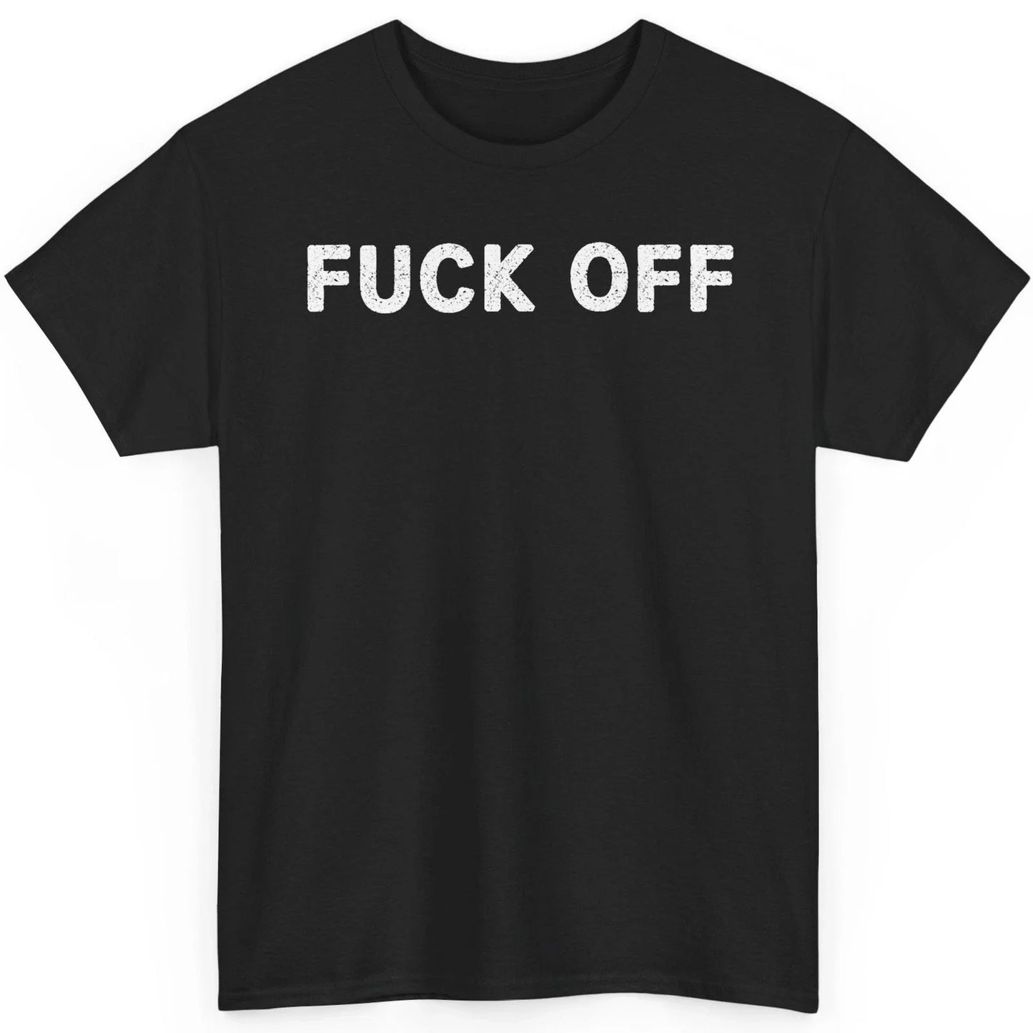 FUCK-OFF Classic T-Shirt Funny Offensive Inappropriate Novelty Vintage Graphic Unisex T-shirt, Sweatshirt, Hoodie, Long Sleeve Tee - T-Shirt, Sweatshirt, Hoodie