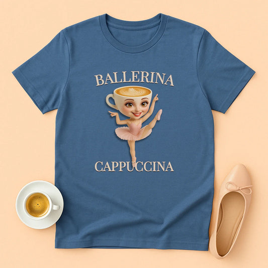 Ballerina Cappuccina Meme Shirt Funny Coffee Brainrot Graphic Tee Unisex T-shirt, Sweatshirt, Hoodie, Long Sleeve Tee - T-Shirt, Sweatshirt, Hoodie