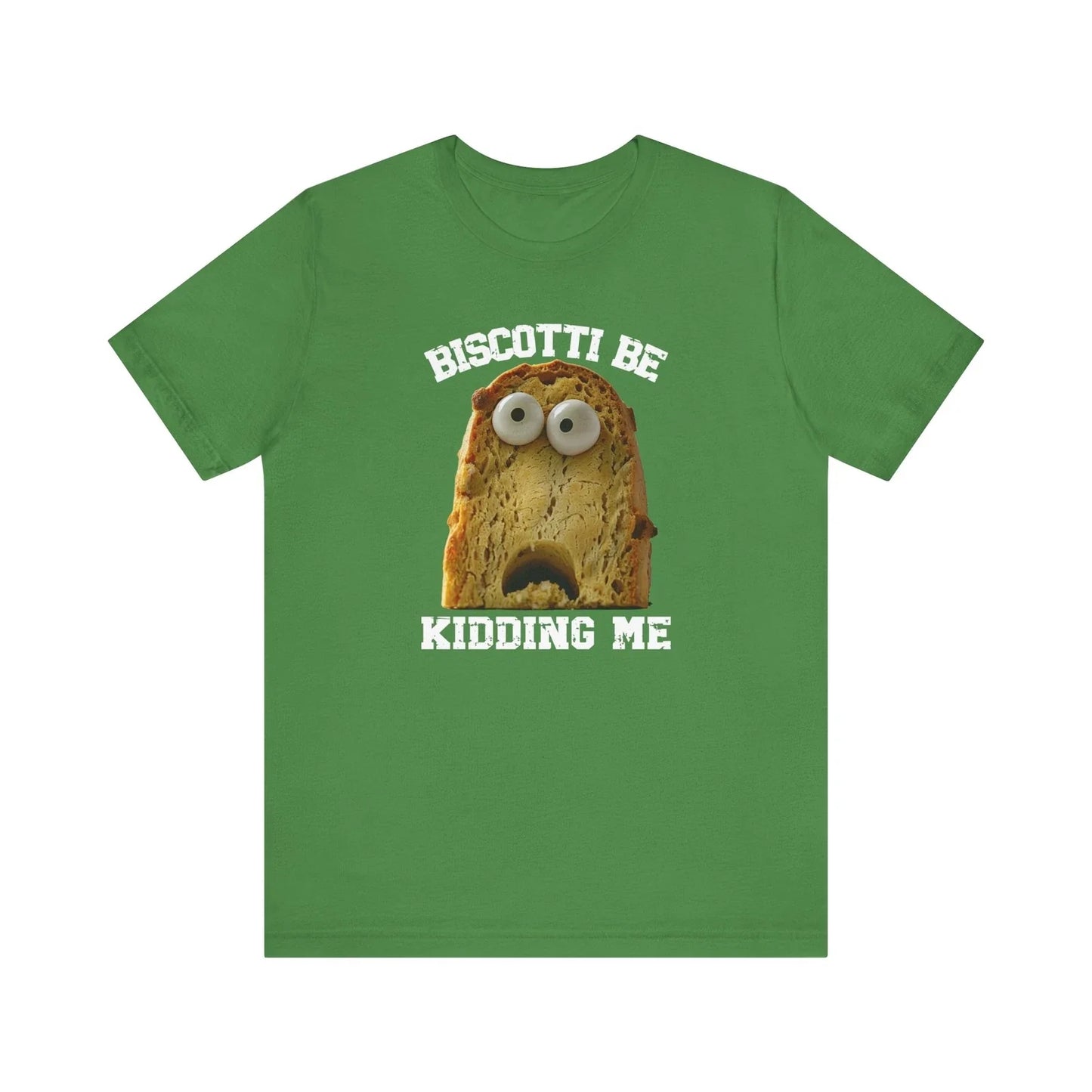 Funny Biscotti T-Shirt | Food Pun Tee | Baker Gift | Coffee Lover Shirt | Unisex T-shirt, Sweatshirt, Hoodie, Long Sleeve Tee - T-Shirt, Sweatshirt, Hoodie