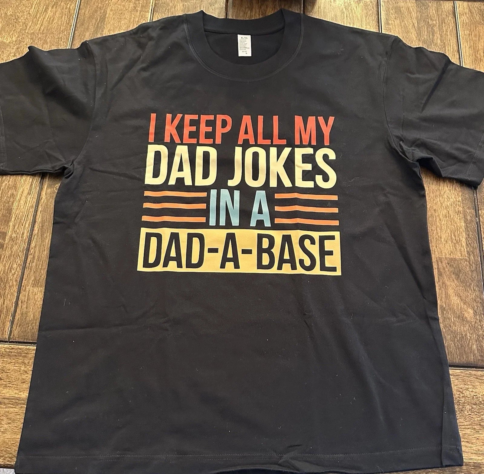 Dad T-shirt, I Keep All My Dad Jokes In A Dad-A-Base Father's Day Funny Shirt Unisex T-shirt, Sweatshirt, Hoodie, Long Sleeve Tee - T-Shirt, Sweatshirt, Hoodie