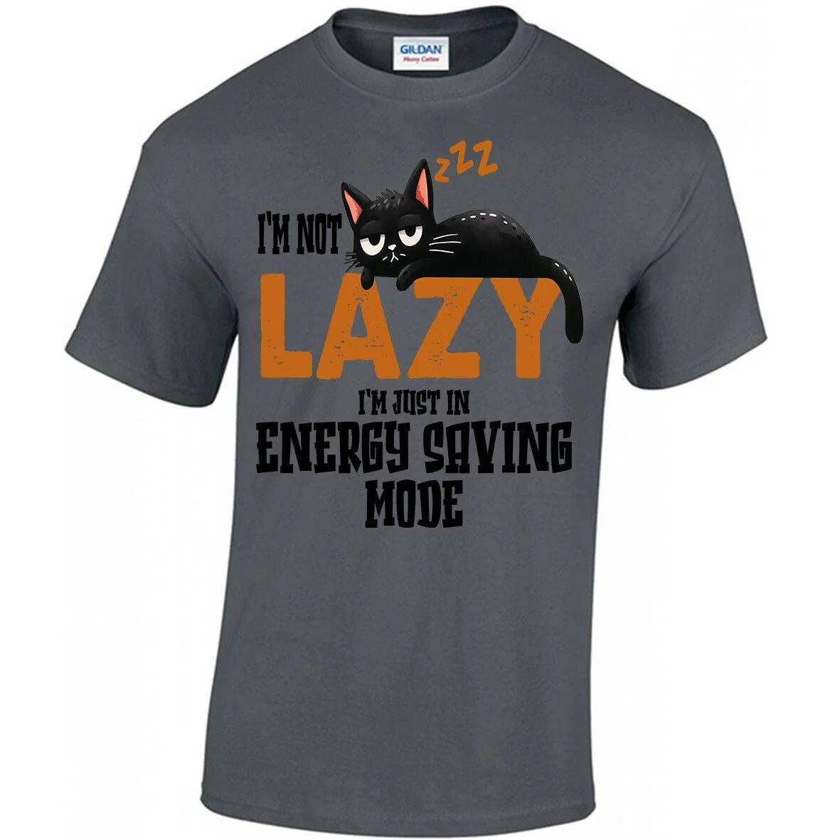 I'm Not Lazy I'm In Energy Saving Mode, T-shirt, Sleeping Cat, Funny Joke, Relax Unisex T-shirt, Sweatshirt, Hoodie, Long Sleeve Tee - T-Shirt, Sweatshirt, Hoodie