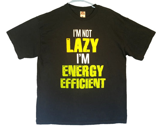 Alstyle Apparel Mens Blue Short Sleeve t-Shirt I'm Not Lazy Energy Efficient XL Unisex T-shirt, Sweatshirt, Hoodie, Long Sleeve Tee - T-Shirt, Sweatshirt, Hoodie