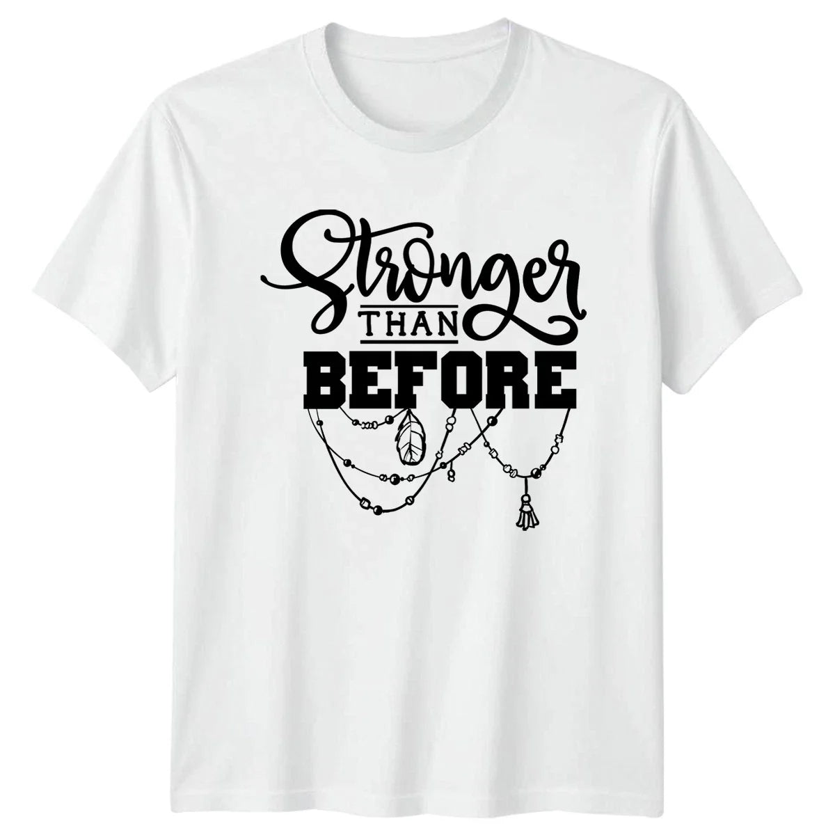 Stronger Than Before Womens T-Shirt Motivational Birthday Gift For Her Unisex T-shirt, Sweatshirt, Hoodie, Long Sleeve Tee - T-Shirt, Sweatshirt, Hoodie