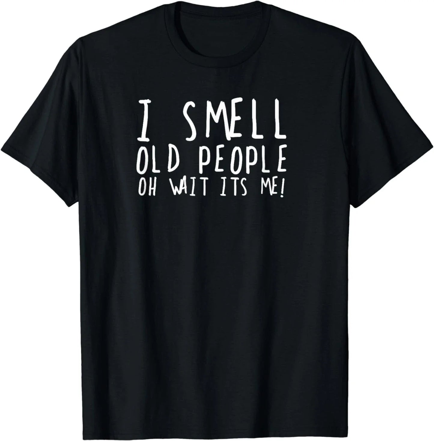 Funny 50th Birthday Gag Gift I Smell Old People Unisex T-Shirt Unisex T-shirt, Sweatshirt, Hoodie, Long Sleeve Tee - T-Shirt, Sweatshirt, Hoodie