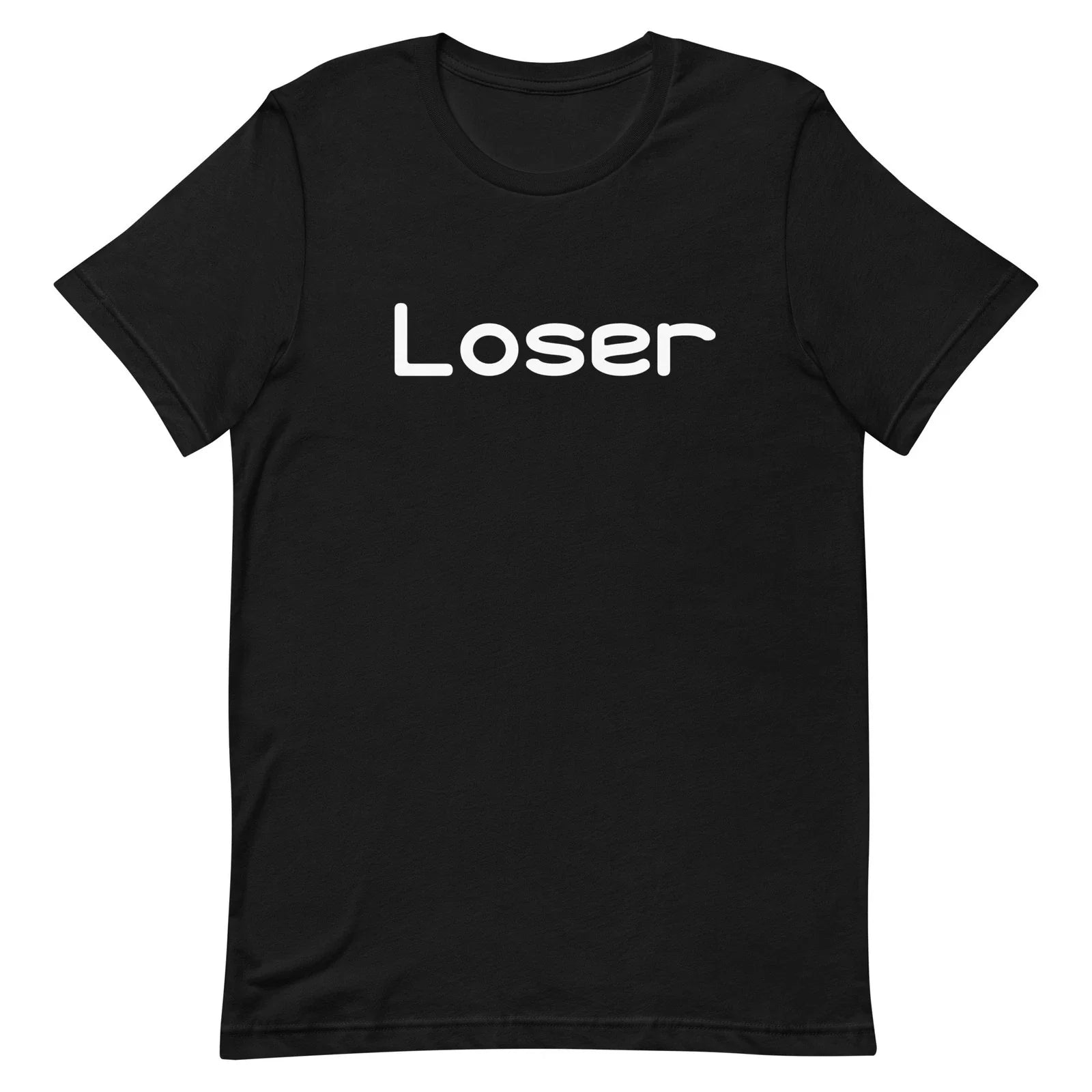 Loser T-Shirt Funny Sarcastic Joke Tee Gag Gift for Friends Men Women 90s Y2K Unisex T-shirt, Sweatshirt, Hoodie, Long Sleeve Tee - T-Shirt, Sweatshirt, Hoodie