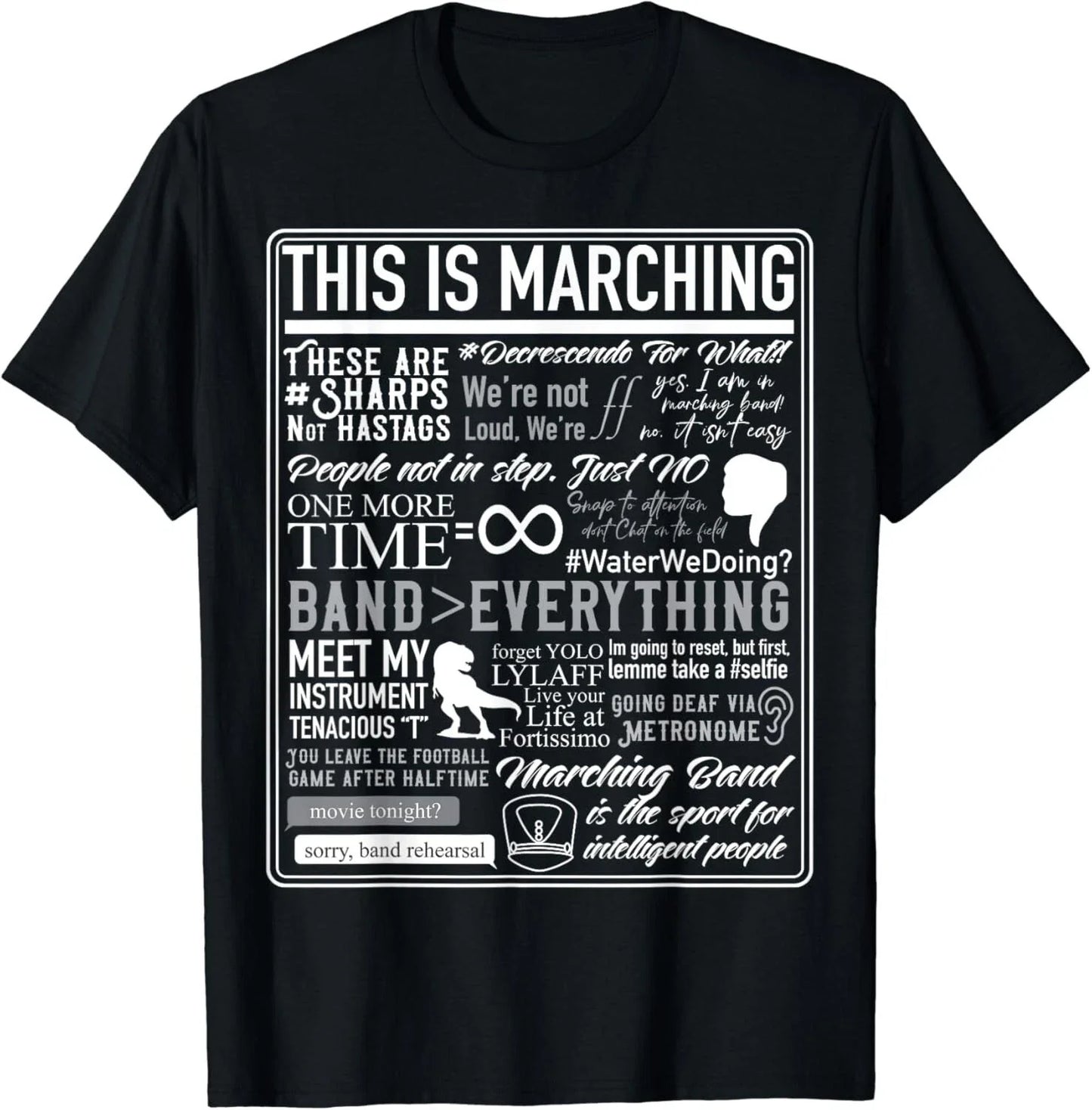 This Is Marching Band - Funny Marching Band Sayings _ Memes Gift Unisex T-Shirt Unisex T-shirt, Sweatshirt, Hoodie, Long Sleeve Tee - T-Shirt, Sweatshirt, Hoodie