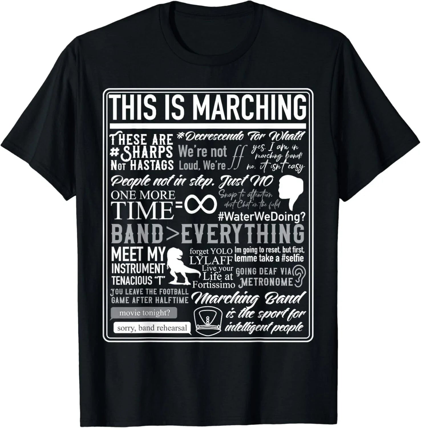 This Is Marching Band - Funny Marching Band Sayings _ Memes Gift Unisex T-Shirt Unisex T-shirt, Sweatshirt, Hoodie, Long Sleeve Tee - T-Shirt, Sweatshirt, Hoodie