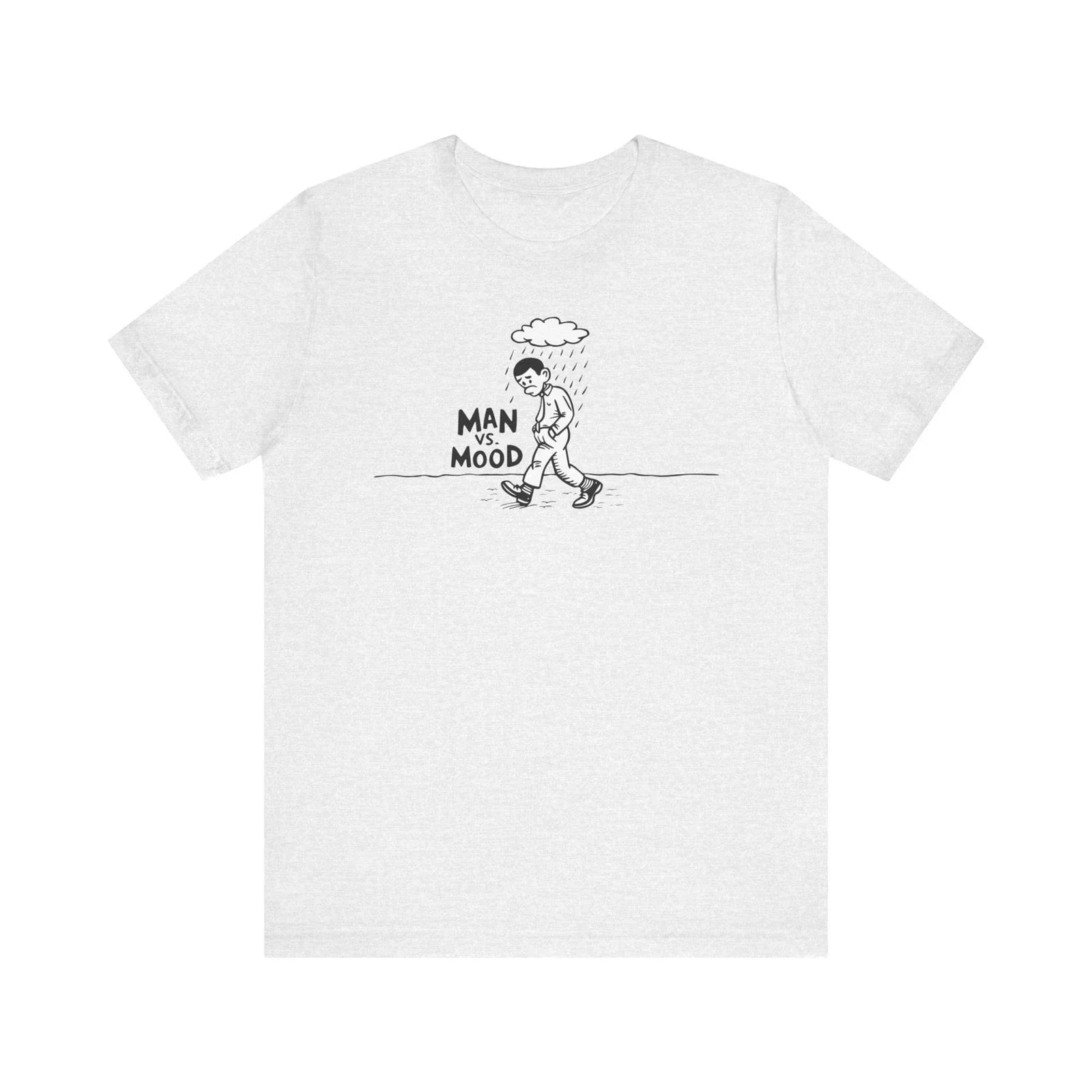 Man vs Mood T-Shirt | Cartoonish Design | Fun & Whimsical Graphic Tee Unisex T-shirt, Sweatshirt, Hoodie, Long Sleeve Tee - T-Shirt, Sweatshirt, Hoodie