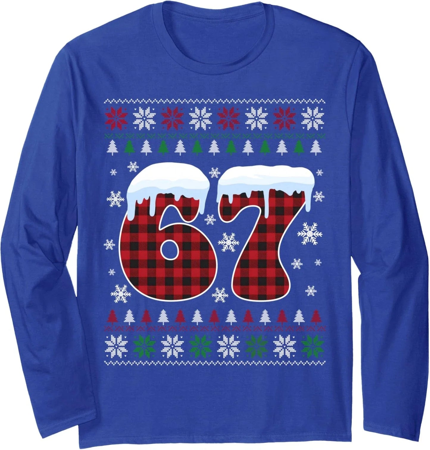 Funny 67 Six Seven Meme Brainrot Cringe Christmas Long Sleeve T-Shirt Unisex T-shirt, Sweatshirt, Hoodie, Long Sleeve Tee - T-Shirt, Sweatshirt, Hoodie