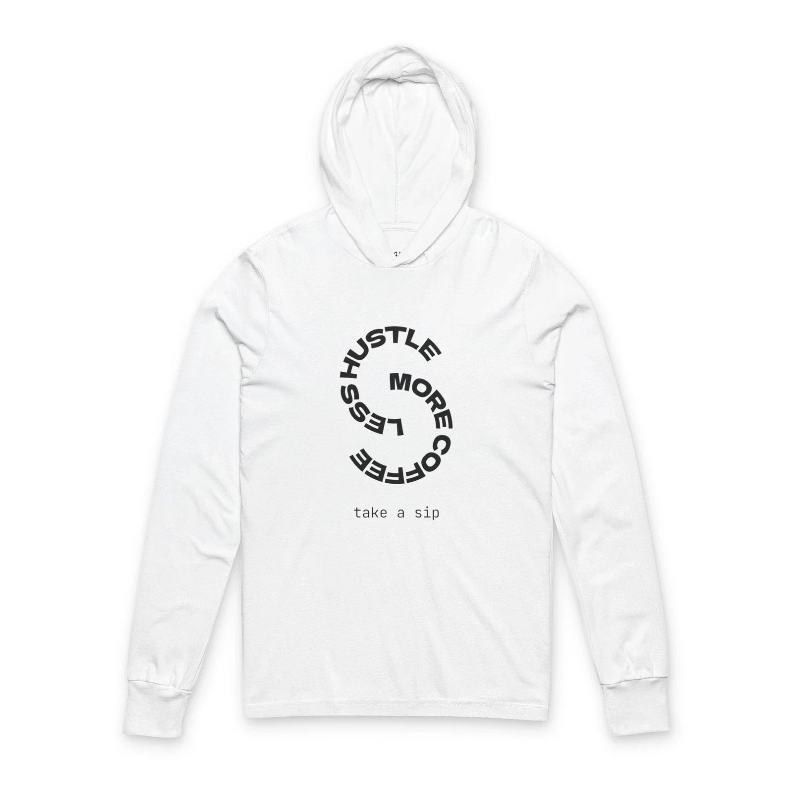 Hustle More Coffee Circle graphic Hooded Long Sleeve Tee Unisex T-shirt, Sweatshirt, Hoodie, Long Sleeve Tee - T-Shirt, Sweatshirt, Hoodie