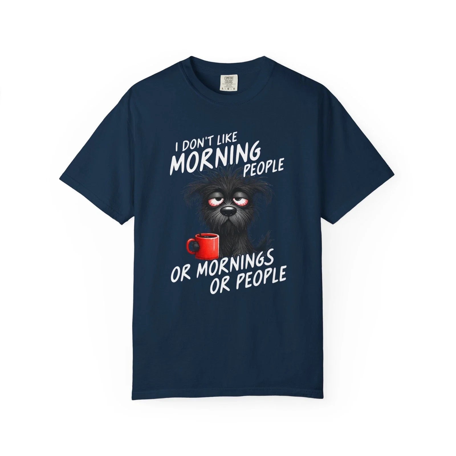 Grumpy Morning Cat T-shirt | I Dont Like Morning People, Coffee Unisex T-shirt, Sweatshirt, Hoodie, Long Sleeve Tee - T-Shirt, Sweatshirt, Hoodie