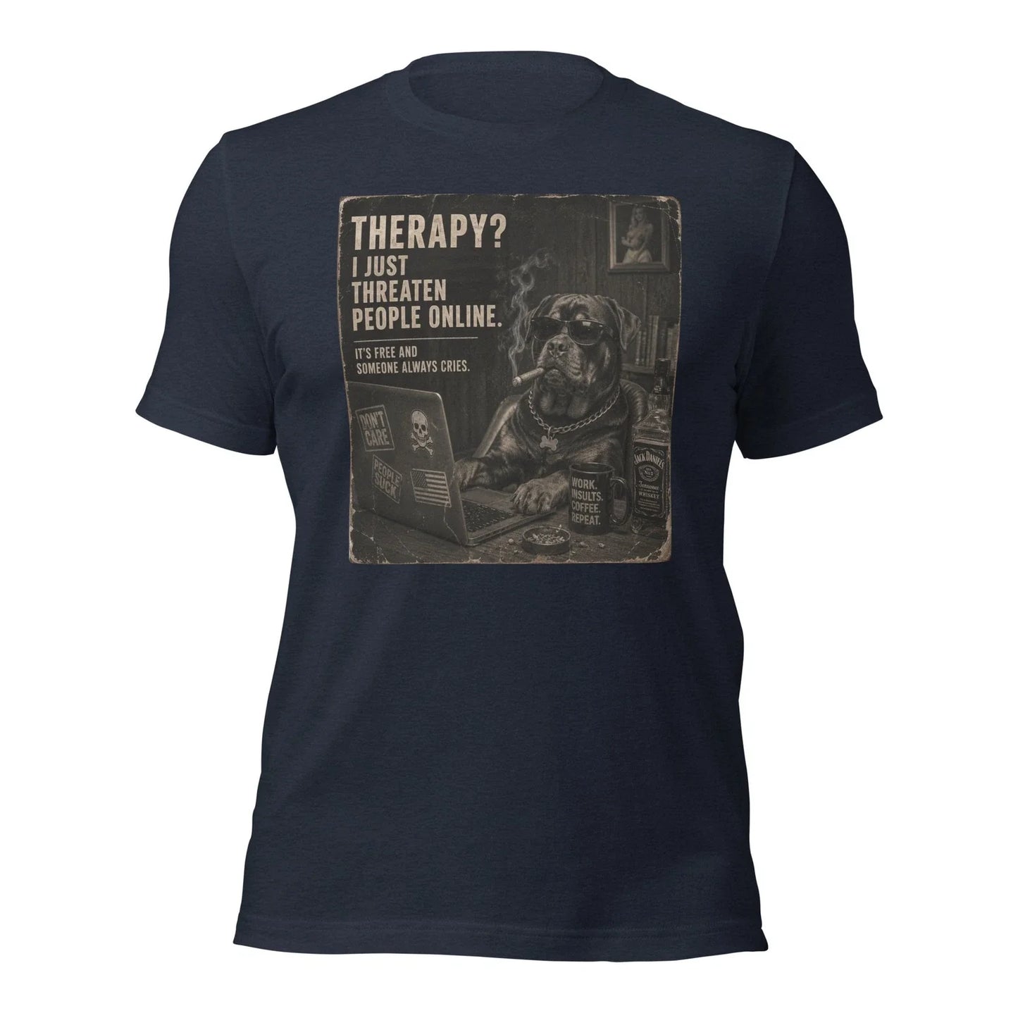 Therapy? I Just Argue With Strangers Online Funny Dog T-Shirt Unisex T-shirt, Sweatshirt, Hoodie, Long Sleeve Tee - T-Shirt, Sweatshirt, Hoodie