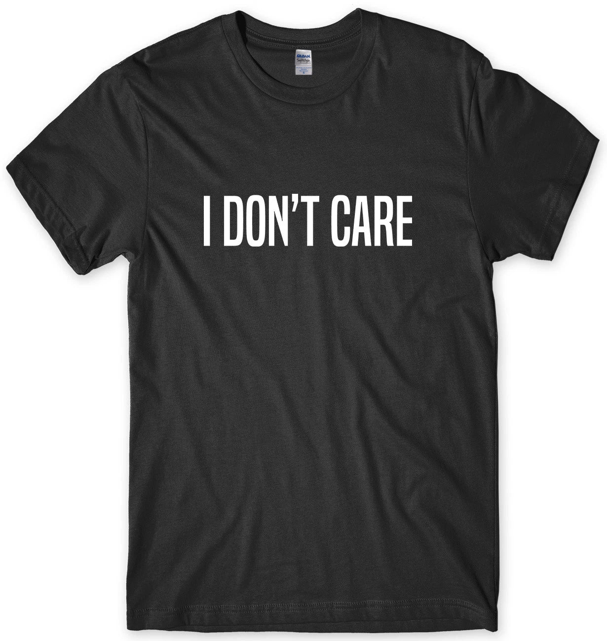I Don't Care Mens Funny Unisex T-Shirt Unisex T-shirt, Sweatshirt, Hoodie, Long Sleeve Tee - T-Shirt, Sweatshirt, Hoodie