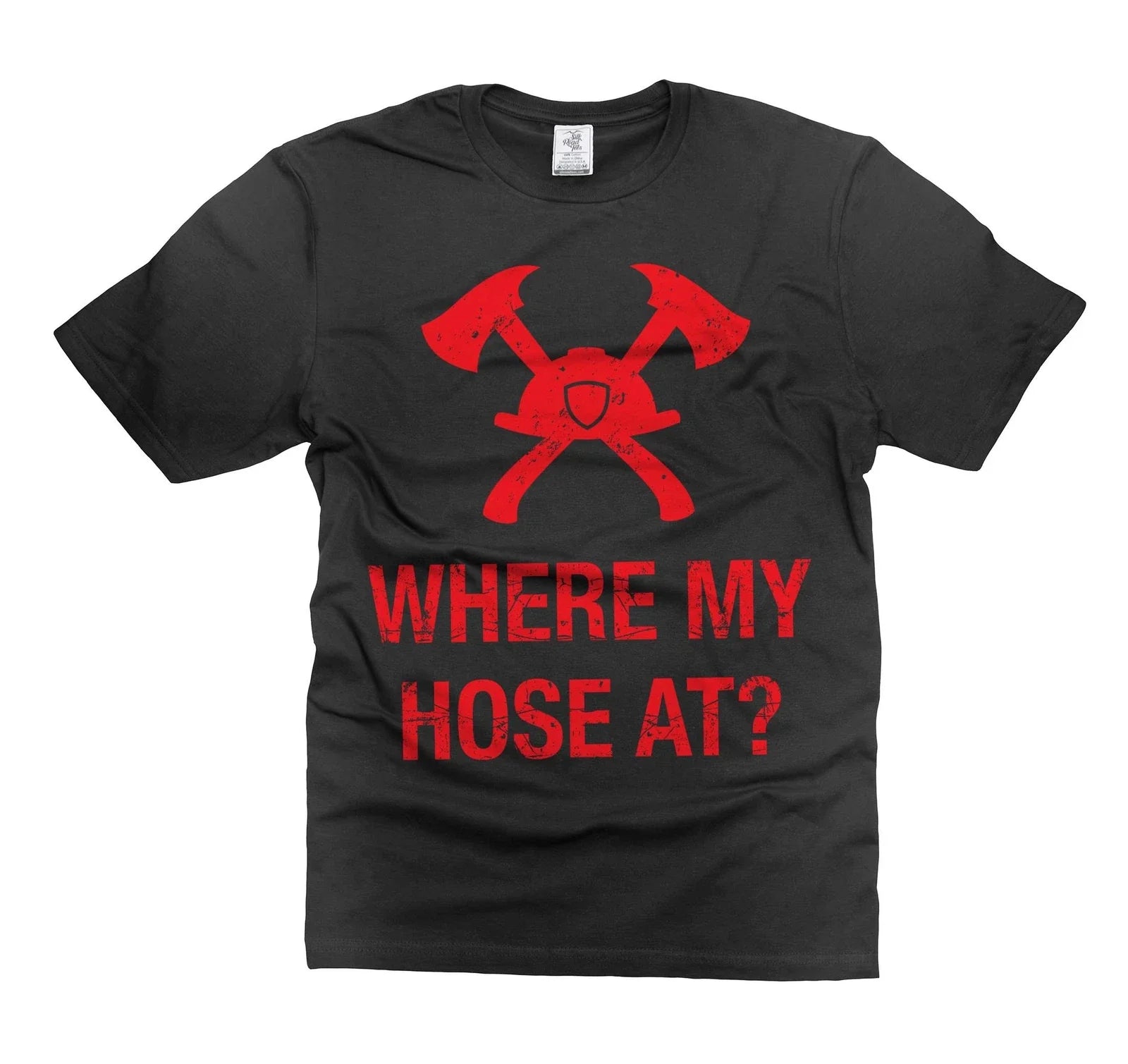 Mens Where My Hose At shirt Funny Firefighter Gifts Firefighter Funny Tee shirt Unisex T-shirt, Sweatshirt, Hoodie, Long Sleeve Tee - T-Shirt, Sweatshirt, Hoodie