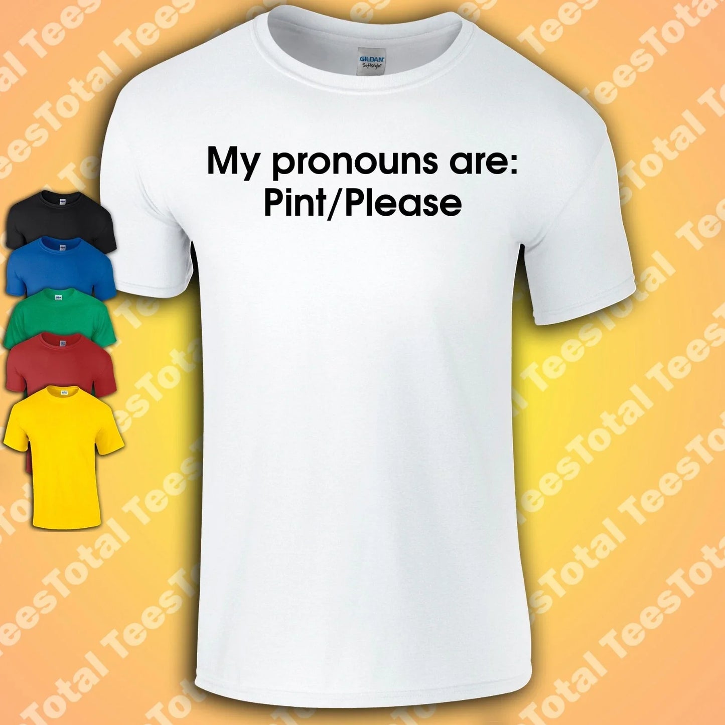 My pronouns are Pint Please T-Shirt | Funny | Gender Binary | Joke Unisex T-shirt, Sweatshirt, Hoodie, Long Sleeve Tee - T-Shirt, Sweatshirt, Hoodie