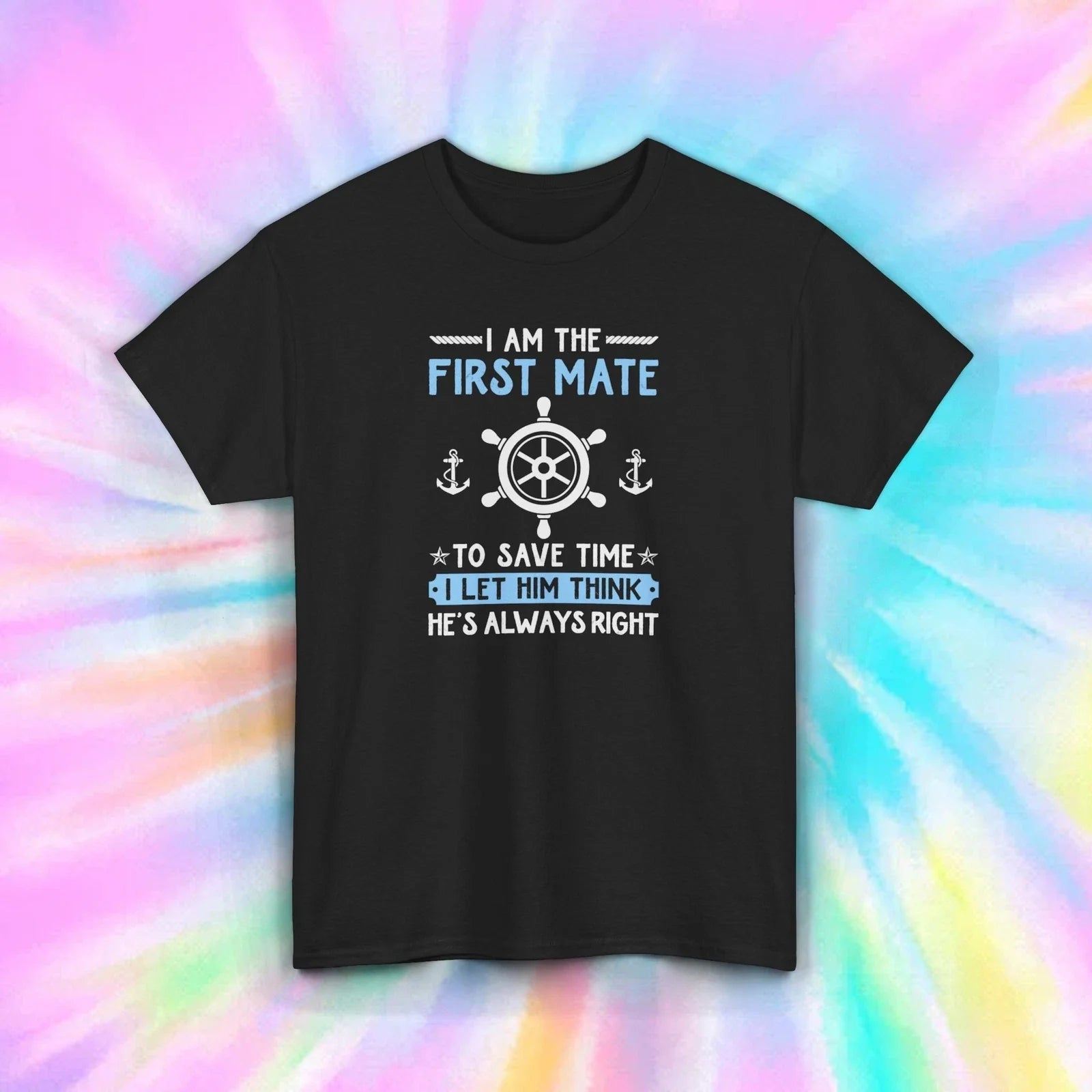 First Mate T-Shirt | Funny Boating Wife Tee | Nautical Humor Gift | S-5XL Unisex T-shirt, Sweatshirt, Hoodie, Long Sleeve Tee - T-Shirt, Sweatshirt, Hoodie