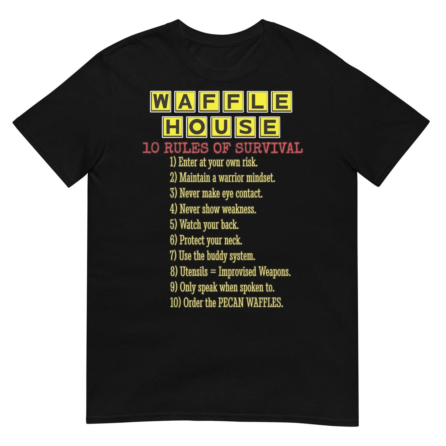 Waffle House T-shirt - The Rules of Survival Unisex T-shirt, Sweatshirt, Hoodie, Long Sleeve Tee - T-Shirt, Sweatshirt, Hoodie