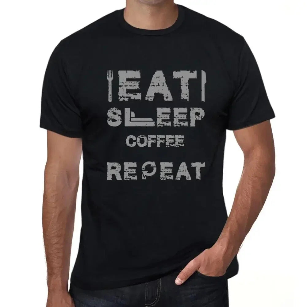 Men's Graphic T-Shirt Eat Sleep Coffee Repeat Eco-Friendly Limited Edition Unisex T-shirt, Sweatshirt, Hoodie, Long Sleeve Tee - T-Shirt, Sweatshirt, Hoodie