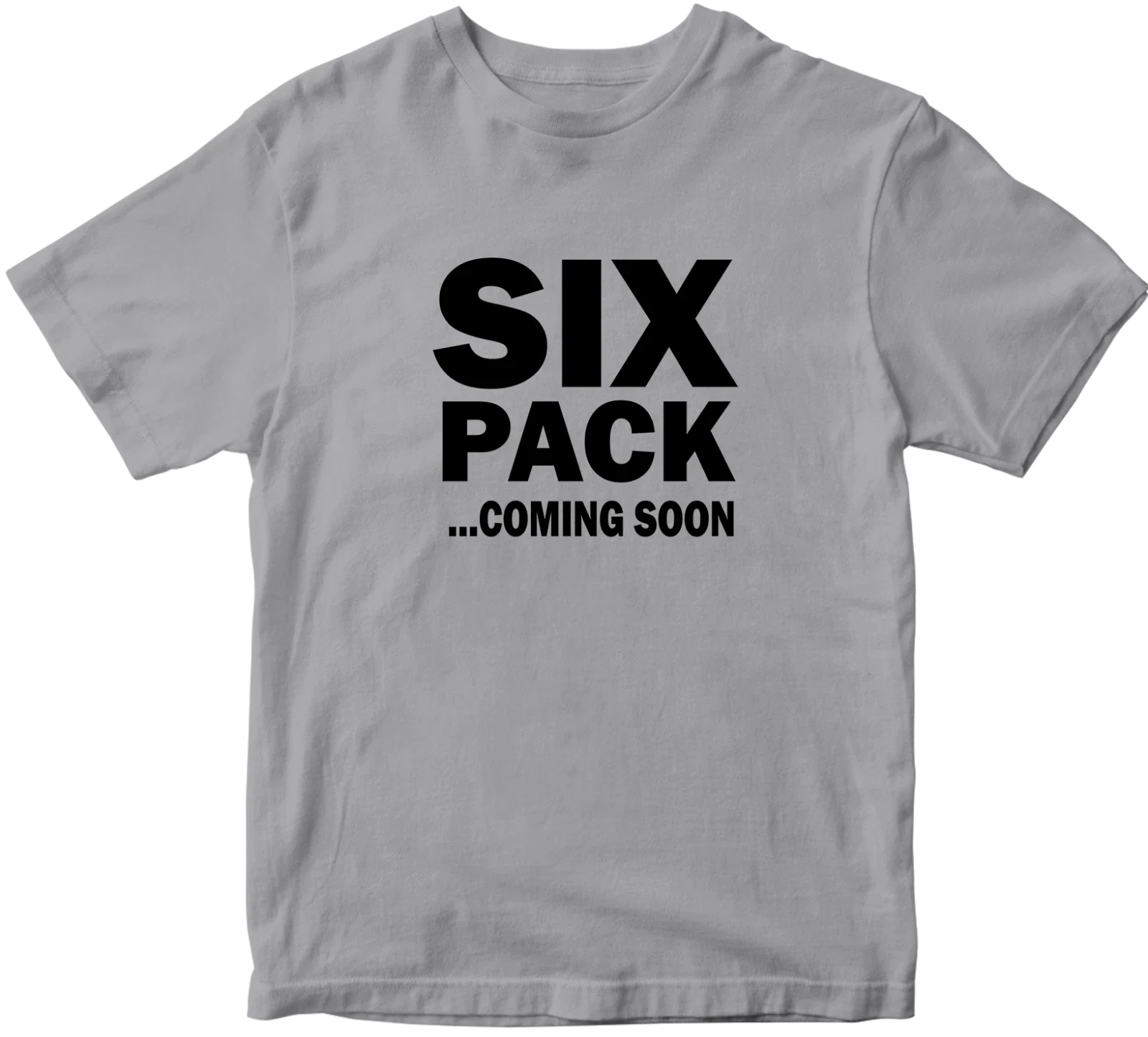 Six Pack Coming Soon T-shirt Gym Workout Body Fitness Abs Funny Slogan Gifts Unisex T-shirt, Sweatshirt, Hoodie, Long Sleeve Tee - T-Shirt, Sweatshirt, Hoodie