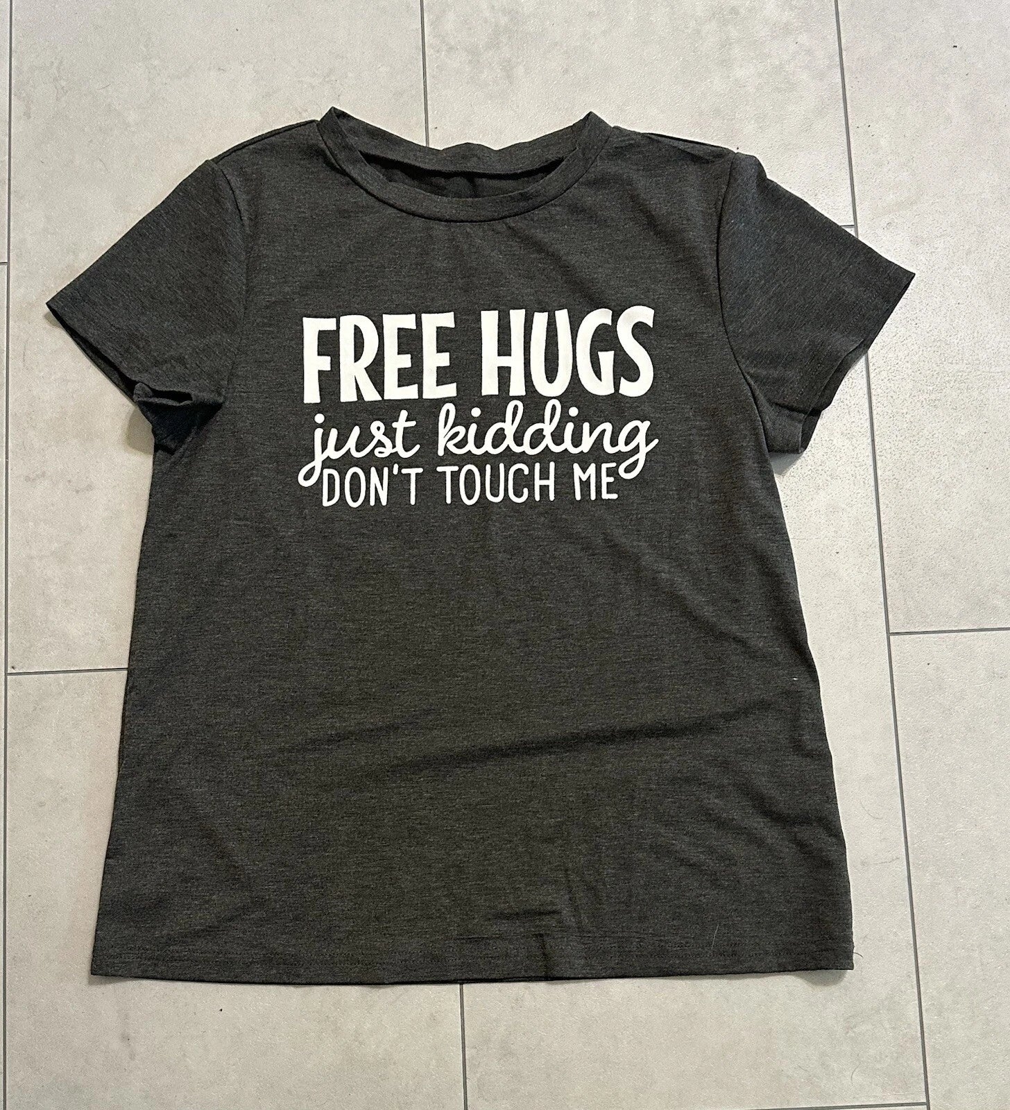 Free Hugs Just Kidding Don't Touch Me Funny  Tee T-Shirt Fitted Size Medium. Unisex T-shirt, Sweatshirt, Hoodie, Long Sleeve Tee - T-Shirt, Sweatshirt, Hoodie