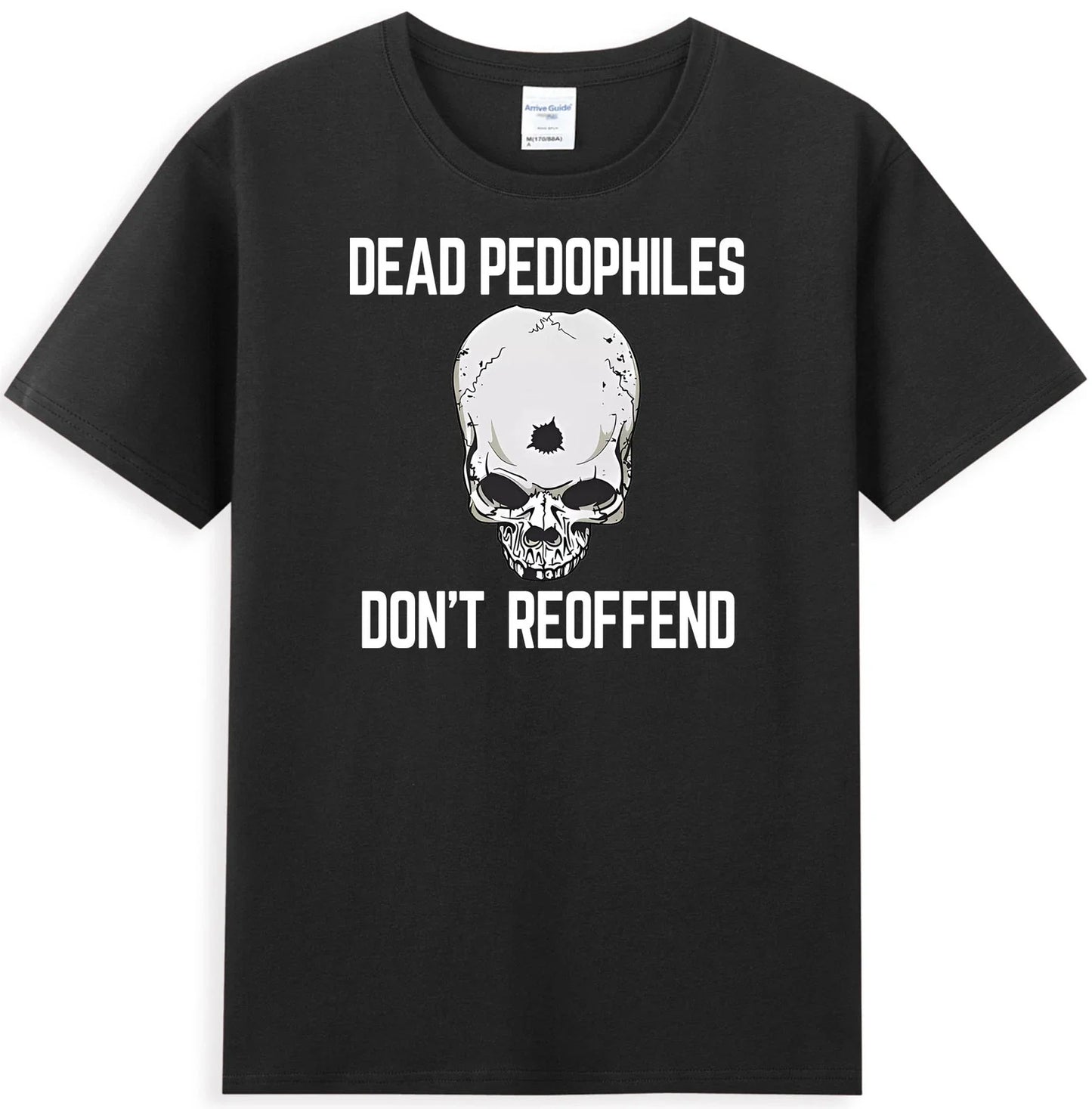 Dead Pedophiles Don't Reoffend Funny Skull Bullet Hole Horror Men's T-Shirt Unisex T-shirt, Sweatshirt, Hoodie, Long Sleeve Tee - T-Shirt, Sweatshirt, Hoodie