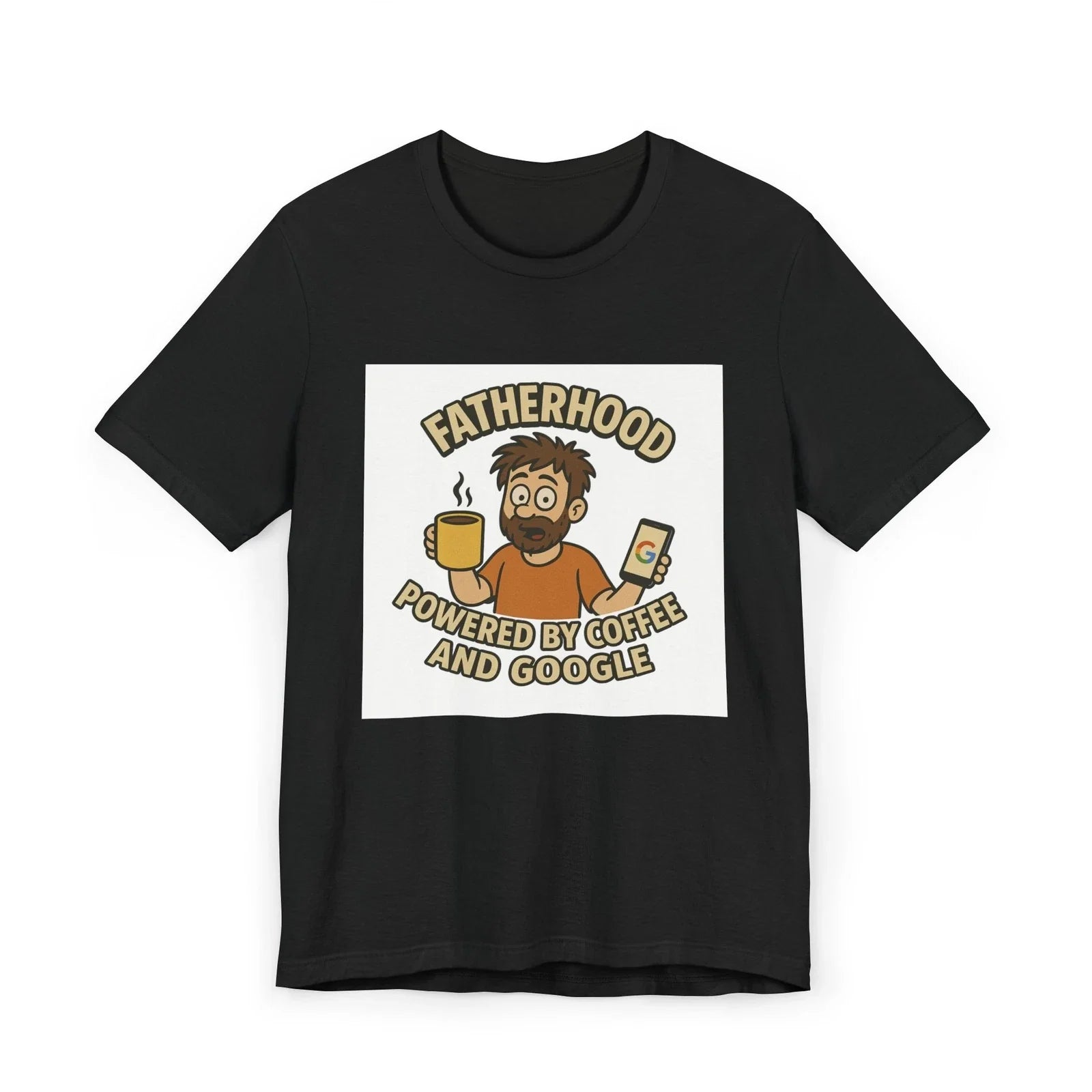Funny Dad T-Shirt - Powered by Coffee & Google, Father's Day Gift, Unisex Tee, Unisex T-shirt, Sweatshirt, Hoodie, Long Sleeve Tee - T-Shirt, Sweatshirt, Hoodie