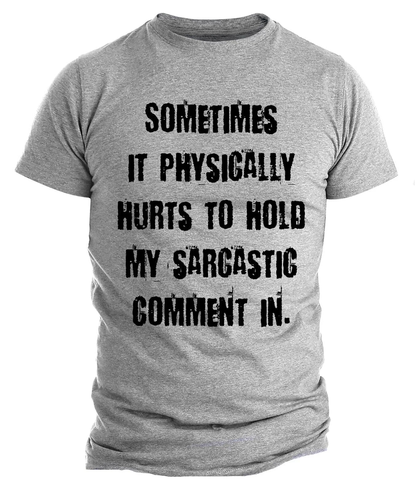 Humorous Sarcastic Comment Rude Graphic Novelty Offensive Funny T Shirt Unisex T-shirt, Sweatshirt, Hoodie, Long Sleeve Tee - T-Shirt, Sweatshirt, Hoodie
