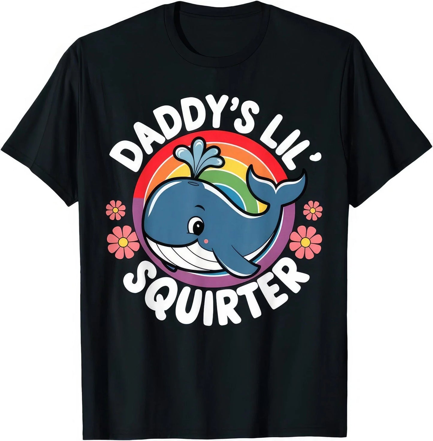 Daddy's Lil Squirter Embarrasing Rude Joke Rude T Shirt Unisex T-shirt, Sweatshirt, Hoodie, Long Sleeve Tee - T-Shirt, Sweatshirt, Hoodie
