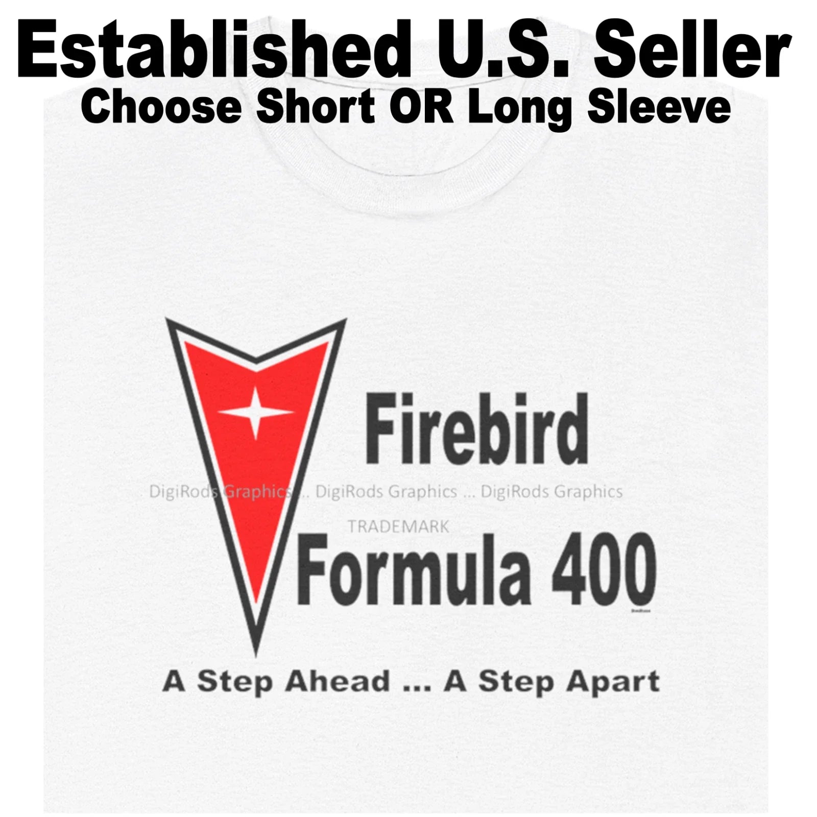 DigiRods Pontiac Firebird Formula 400 1970s Model Promo Quote Art Logo T Shirt Unisex T-shirt, Sweatshirt, Hoodie, Long Sleeve Tee - T-Shirt, Sweatshirt, Hoodie