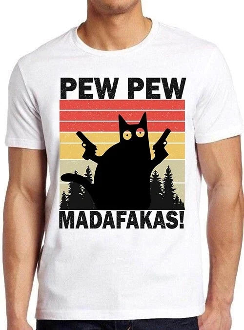 Pew Pew Madafakas Cat Kitten Pet Lover Kitty Art Funny Gift Tee T Shirt M1079 Unisex T-shirt, Sweatshirt, Hoodie, Long Sleeve Tee - T-Shirt, Sweatshirt, Hoodie