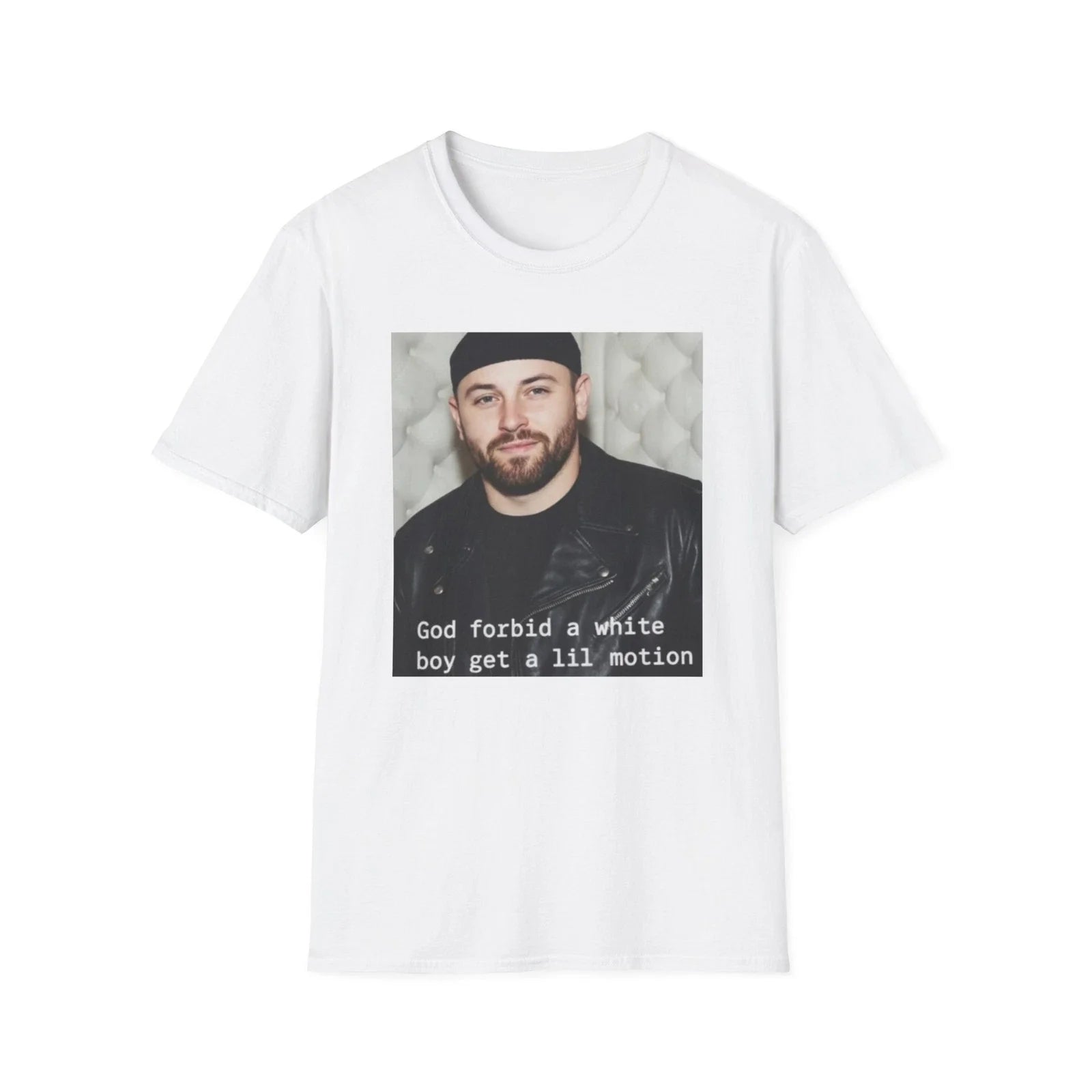 Baker Mayfield God Forbid A White Boy Get A Lil Motion Funny Meme T-Shirt Bucs Unisex T-shirt, Sweatshirt, Hoodie, Long Sleeve Tee - T-Shirt, Sweatshirt, Hoodie