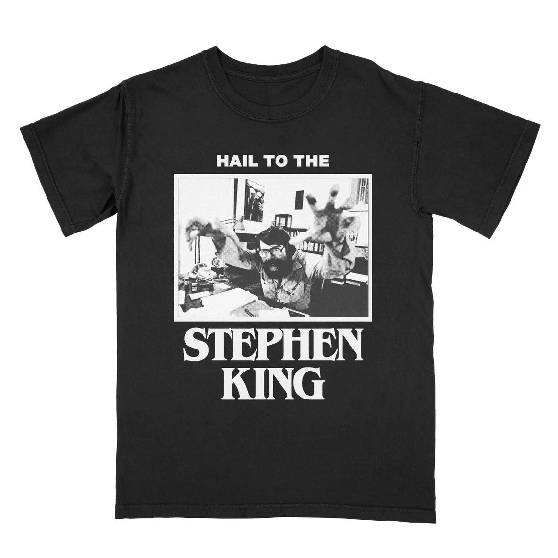 Hail to the Stephen King V2 Tee Shirt, Unisex Tee Unisex T-shirt, Sweatshirt, Hoodie, Long Sleeve Tee - T-Shirt, Sweatshirt, Hoodie