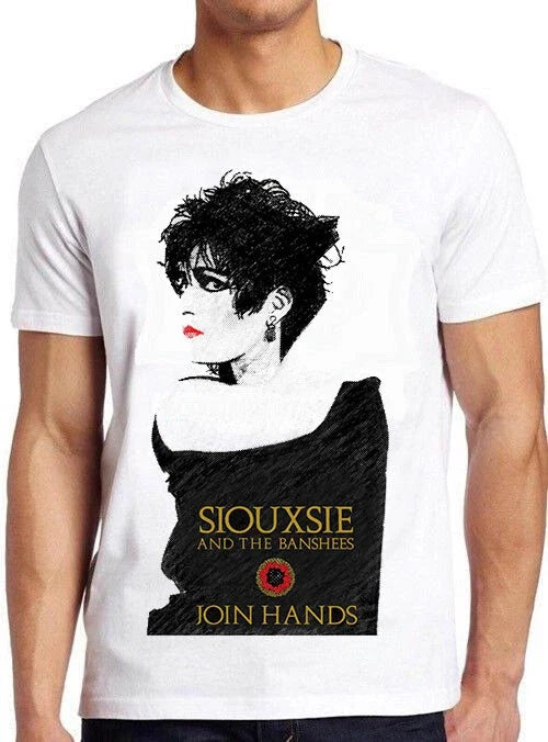 Siouxsie And The Banshees Join Hands Punk Rock Gift Retro Cool Top T Shirt C1657 Unisex T-shirt, Sweatshirt, Hoodie, Long Sleeve Tee - T-Shirt, Sweatshirt, Hoodie