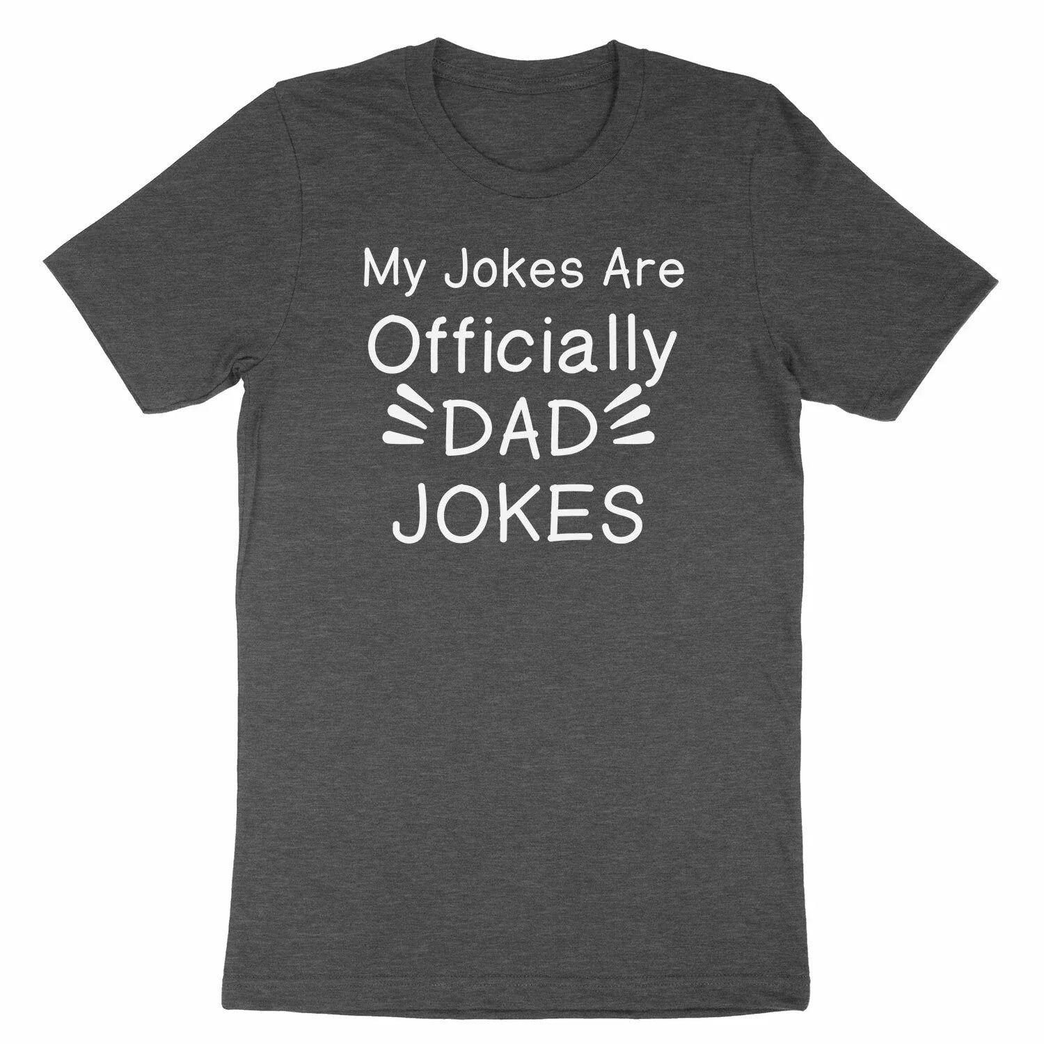 Funny Dad Jokes Shirt Daddy Father day T-shirt My Jokes Are Officially Dad Jokes Unisex T-shirt, Sweatshirt, Hoodie, Long Sleeve Tee - T-Shirt, Sweatshirt, Hoodie