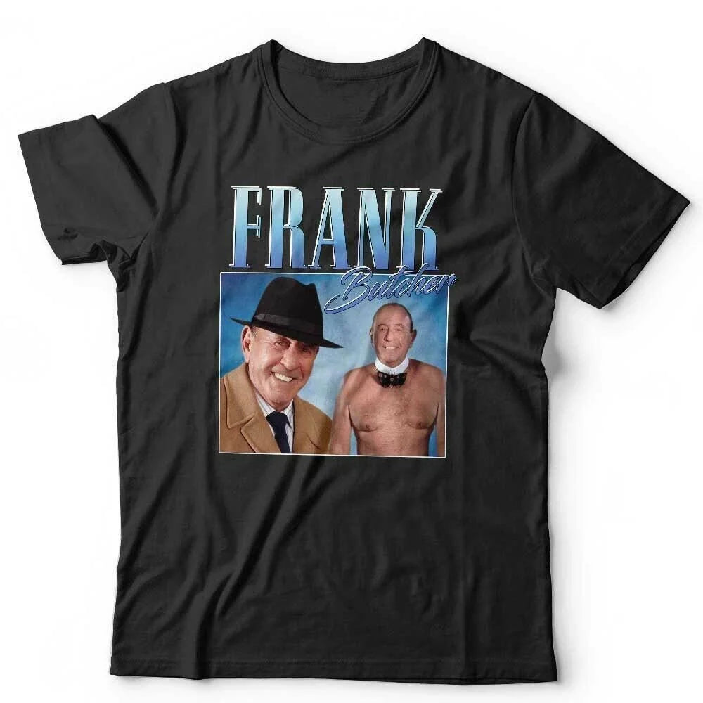 Frank Butcher Tshirt Appreciation Unisex Homage Throwback Stag Hen Do Funny Unisex T-shirt, Sweatshirt, Hoodie, Long Sleeve Tee - T-Shirt, Sweatshirt, Hoodie