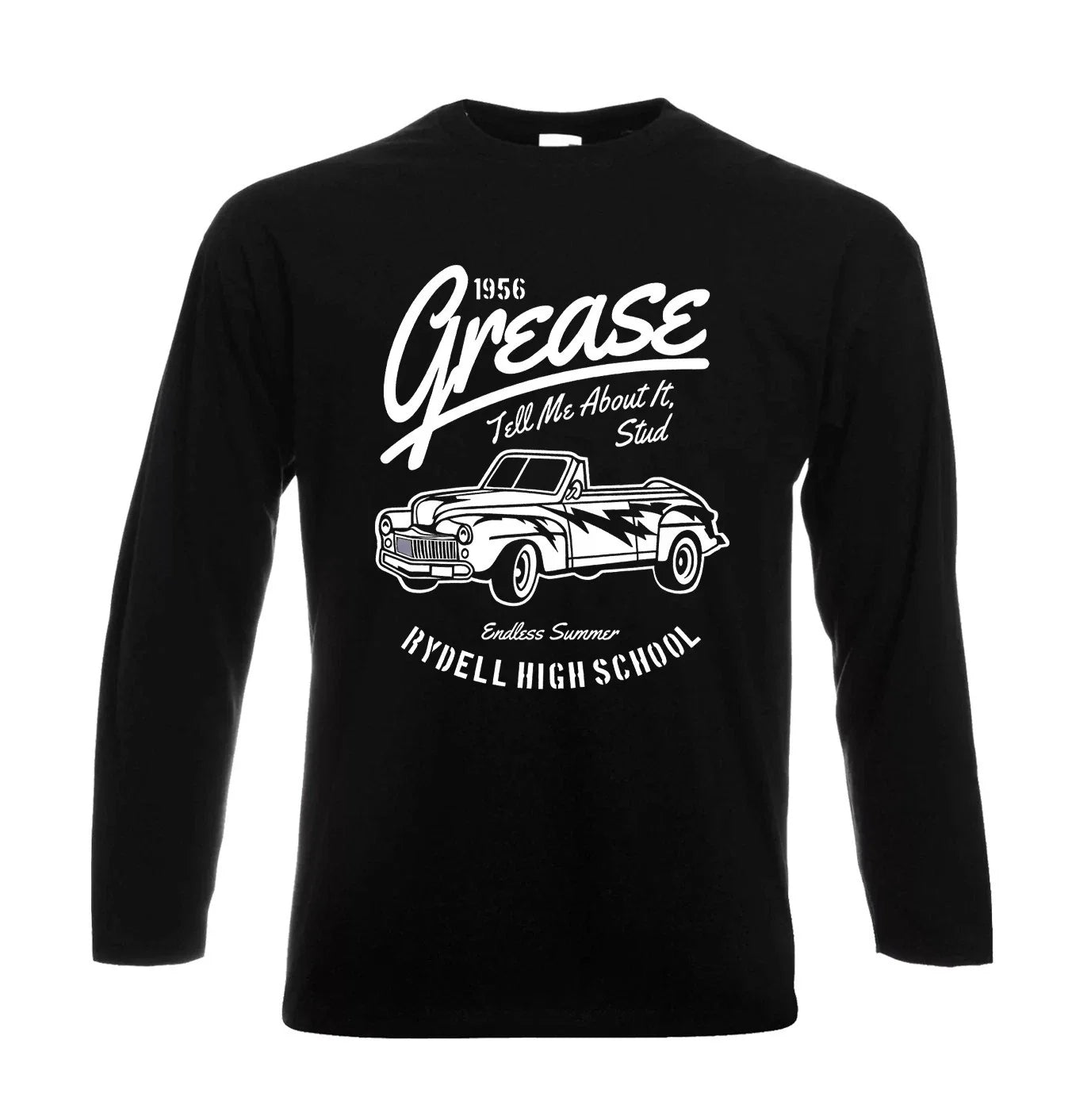Grease Tell Me About It Stud Funny Mens Longsleeve Joke Party Gift Tee Top Unisex T-shirt, Sweatshirt, Hoodie, Long Sleeve Tee - T-Shirt, Sweatshirt, Hoodie
