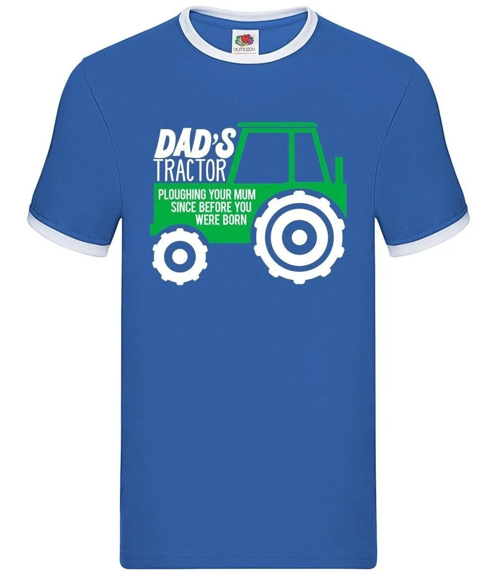 Dad's Tractor - Mens Ringer - Funny Rude Joke Fathers Day Unisex T-shirt, Sweatshirt, Hoodie, Long Sleeve Tee - T-Shirt, Sweatshirt, Hoodie