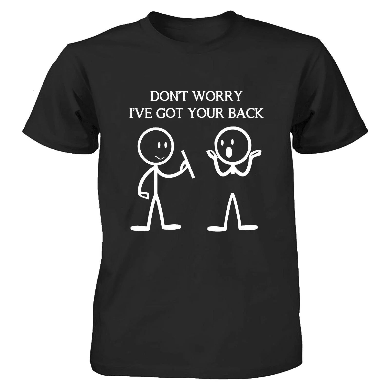 Men's Funny T Shirt I've Got Your Back joke Dad Friend gift novelty tee Unisex T-shirt, Sweatshirt, Hoodie, Long Sleeve Tee - T-Shirt, Sweatshirt, Hoodie